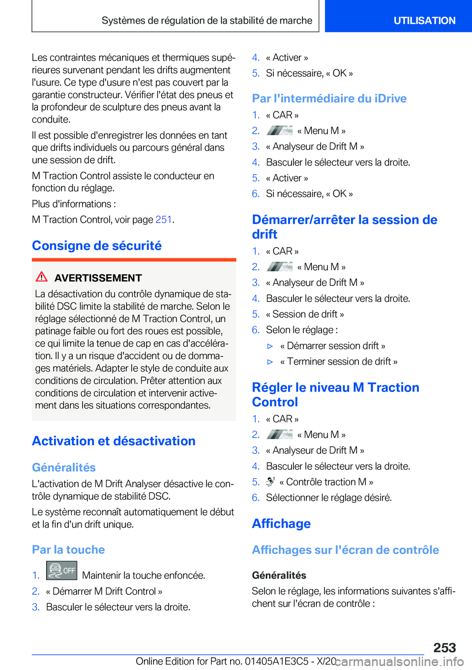 BMW M4 2021  Notices Demploi (in French) �L�e�s��c�o�n�t�r�a�i�n�t�e�s��m�é�c�a�n�i�q�u�e�s��e�t��t�h�e�r�m�i�q�u�e�s��s�u�p�éj
�r�i�e�u�r�e�s��s�u�r�v�e�n�a�n�t��p�e�n�d�a�n�t��l�e�s��d�r�i�f�t�s��a�u�g�m�e�n�t�e�n�t
�l�'�u