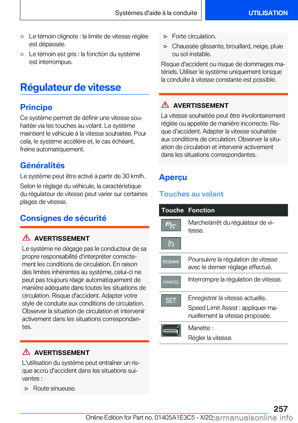 BMW M4 2021  Notices Demploi (in French) 'x�L�e��t�é�m�o�i�n��c�l�i�g�n�o�t�e��:��l�a��l�i�m�i�t�e��d�e��v�i�t�e�s�s�e��r�é�g�l�é�e�e�s�t��d�é�p�a�s�s�é�e�.'x�L�e��t�é�m�o�i�n��e�s�t��g�r�i�s��:��l�a��f�o�n�c�t�i