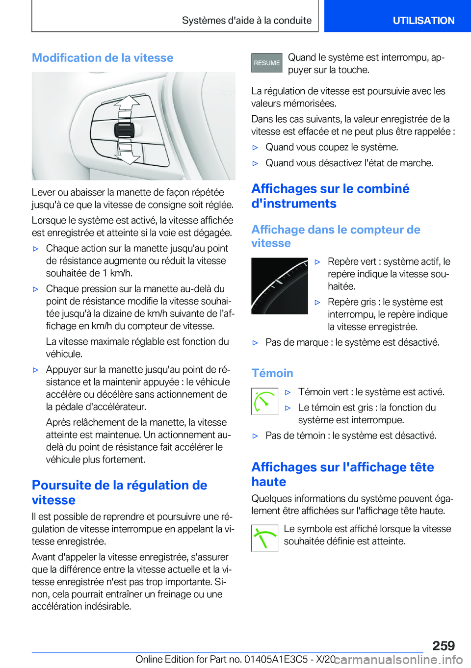 BMW M4 2021  Notices Demploi (in French) �M�o�d�i�f�i�c�a�t�i�o�n��d�e��l�a��v�i�t�e�s�s�e
�L�e�v�e�r��o�u��a�b�a�i�s�s�e�r��l�a��m�a�n�e�t�t�e��d�e��f�a�ç�o�n��r�é�p�é�t�é�e
�j�u�s�q�u�'�