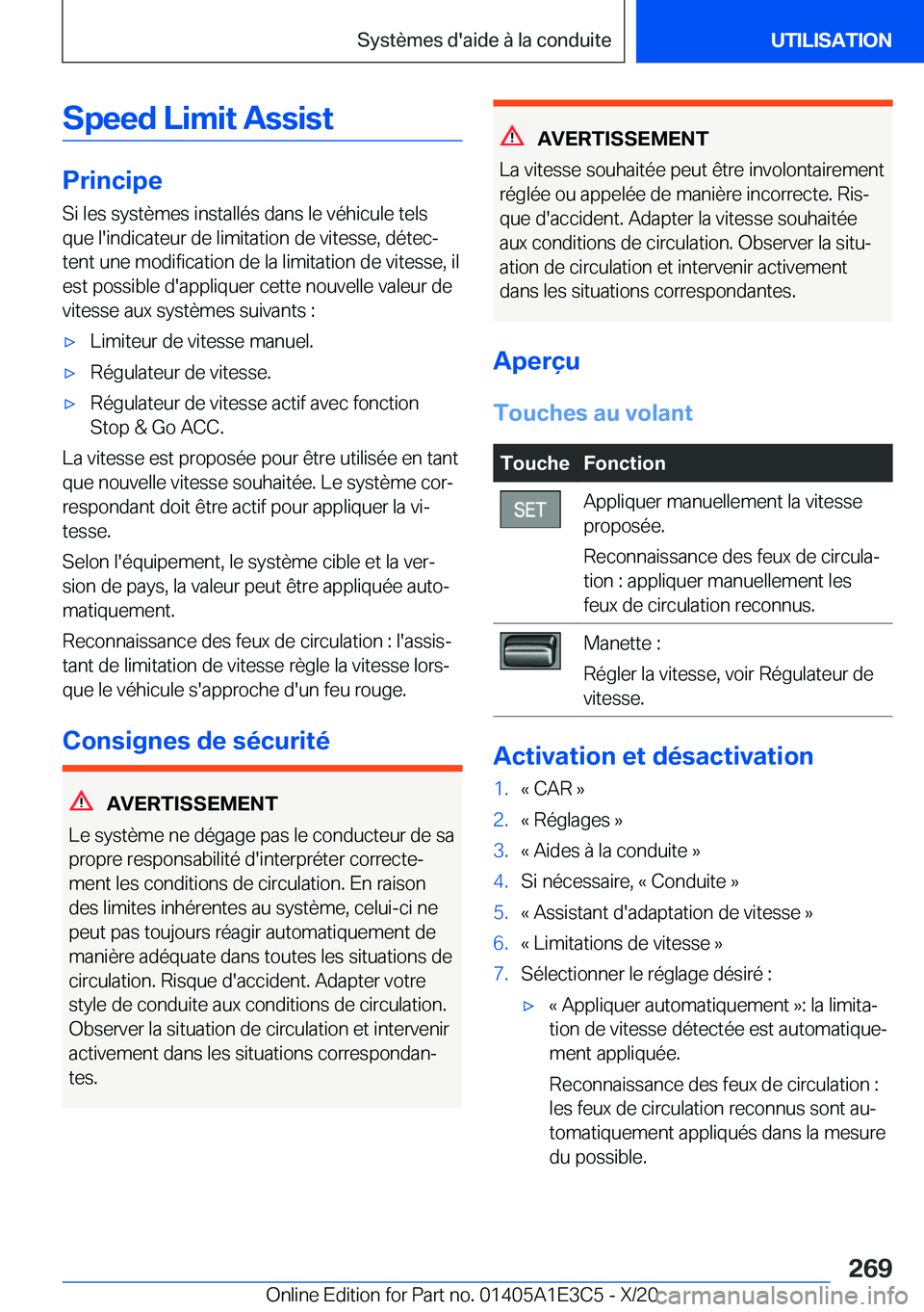 BMW M4 2021  Notices Demploi (in French) �S�p�e�e�d��L�i�m�i�t��A�s�s�i�s�t
�P�r�i�n�c�i�p�e�S�i��l�e�s��s�y�s�t�è�m�e�s��i�n�s�t�a�l�l�é�s��d�a�n�s��l�e��v�é�h�i�c�u�l�e��t�e�l�s�q�u�e��l�'�i�n�d�i�c�a�t�e�u�r��d�e��l�i�m