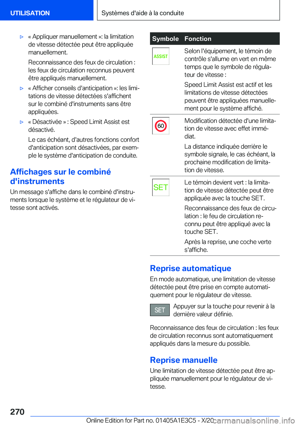 BMW M4 2021  Notices Demploi (in French) 'x�k��A�p�p�l�i�q�u�e�r��m�a�n�u�e�l�l�e�m�e�n�t��{�:��l�a��l�i�m�i�t�a�t�i�o�n
�d�e��v�i�t�e�s�s�e��d�é�t�e�c�t�é�e��p�e�u�t��ê�t�r�e��a�p�p�l�i�q�u�é�e
�m�a�n�u�e�l�l�e�m�e�n�t�.
�