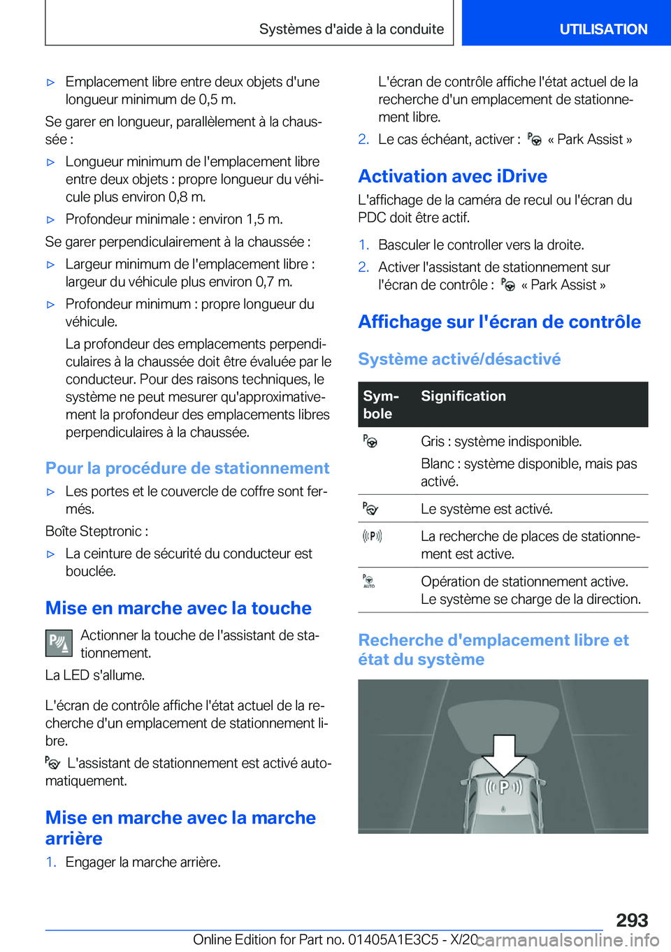 BMW M4 2021  Notices Demploi (in French) 'x�E�m�p�l�a�c�e�m�e�n�t��l�i�b�r�e��e�n�t�r�e��d�e�u�x��o�b�j�e�t�s��d�'�u�n�e�l�o�n�g�u�e�u�r��m�i�n�i�m�u�m��d�e��0�,�5��m�.
�S�e��g�a�r�e�r��e�n��l�o�n�g�u�e�u�r�,��p�a�r�a�l�