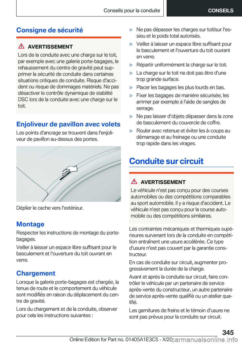BMW M4 2021  Notices Demploi (in French) �C�o�n�s�i�g�n�e��d�e��s�é�c�u�r�i�t�é
�A�V�E�R�T�I�S�S�E�M�E�N�T
�L�o�r�s��d�e��l�a��c�o�n�d�u�i�t�e��a�v�e�c��u�n�e��c�h�a�r�g�e��s�u�r��l�e��t�o�i�t�, �p�a�r��e�x�e�m�p�l�e��a�v�e�c�