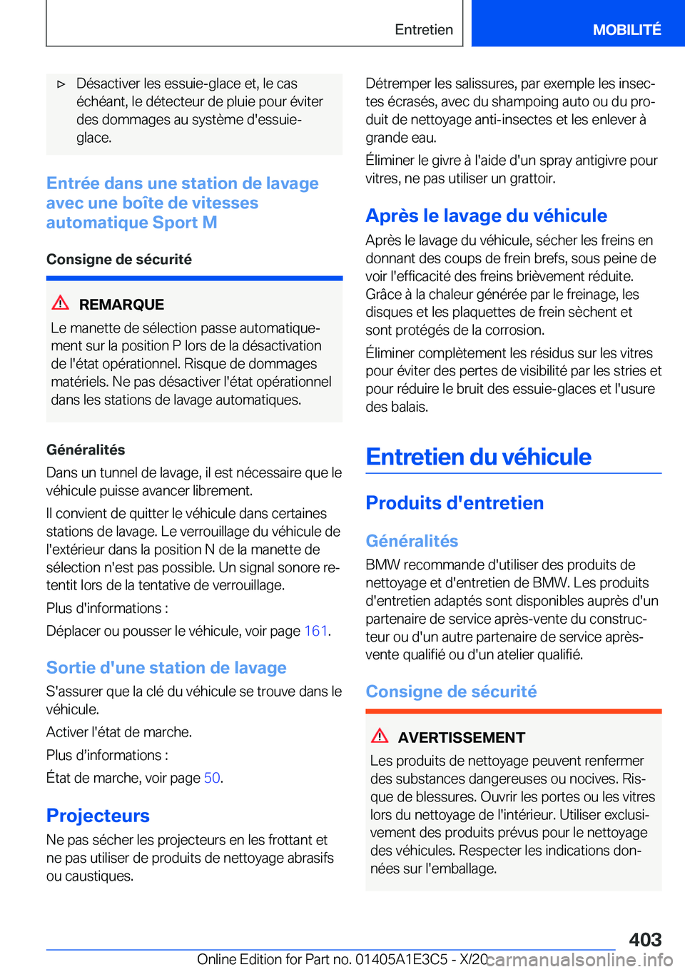 BMW M4 2021  Notices Demploi (in French) 'x�D�é�s�a�c�t�i�v�e�r��l�e�s��e�s�s�u�i�e�-�g�l�a�c�e��e�t�,��l�e��c�a�s
�é�c�h�é�a�n�t�,��l�e��d�é�t�e�c�t�e�u�r��d�e��p�l�u�i�e��p�o�u�r��é�v�i�t�e�r �d�e�s��d�o�m�m�a�g�e�s��