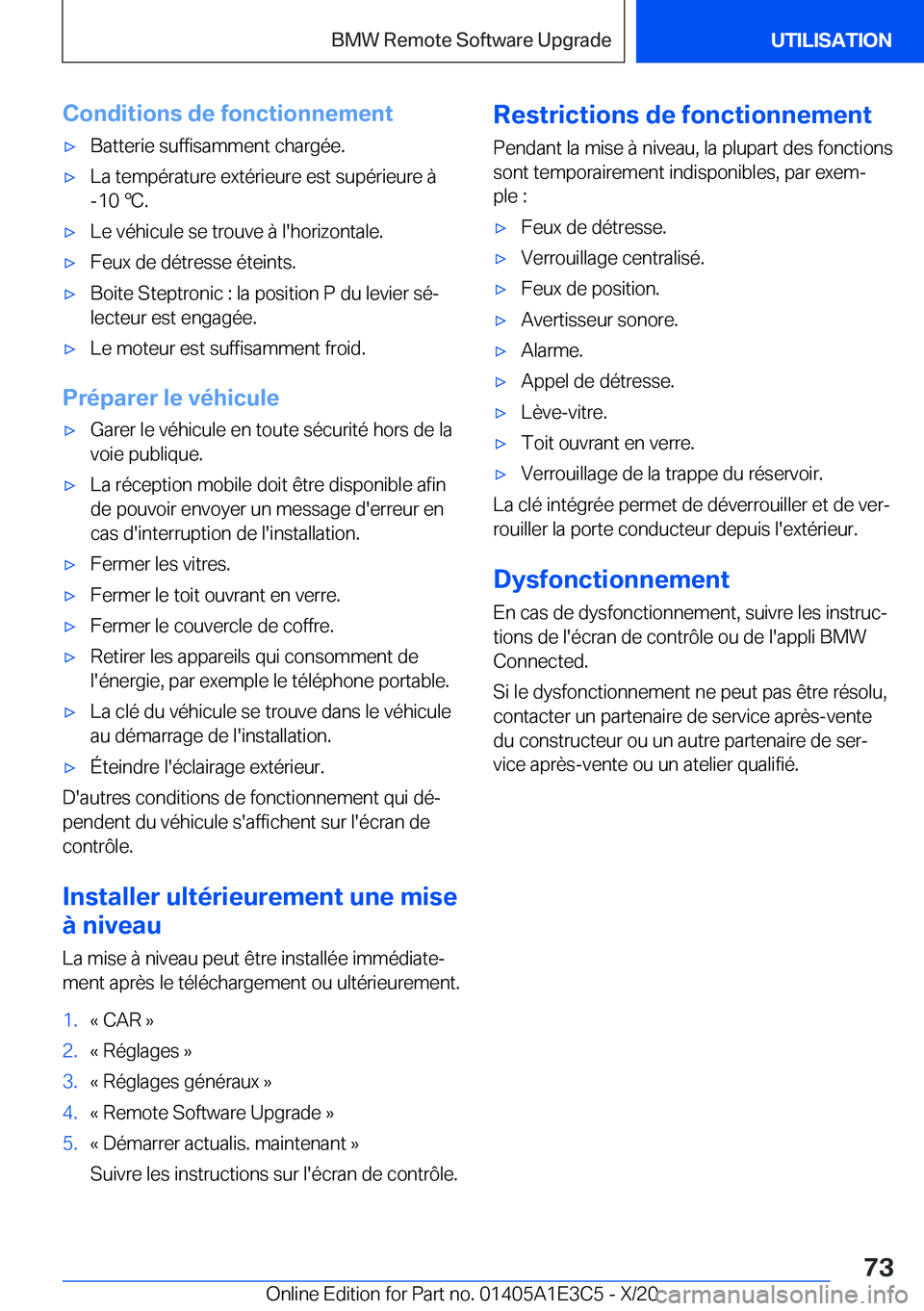 BMW M4 2021  Notices Demploi (in French) �C�o�n�d�i�t�i�o�n�s��d�e��f�o�n�c�t�i�o�n�n�e�m�e�n�t'x�B�a�t�t�e�r�i�e��s�u�f�f�i�s�a�m�m�e�n�t��c�h�a�r�g�é�e�.'x�L�a��t�e�m�p�é�r�a�t�u�r�e��e�x�t�é�r�i�e�u�r�e��e�s�t��s�u�p�é