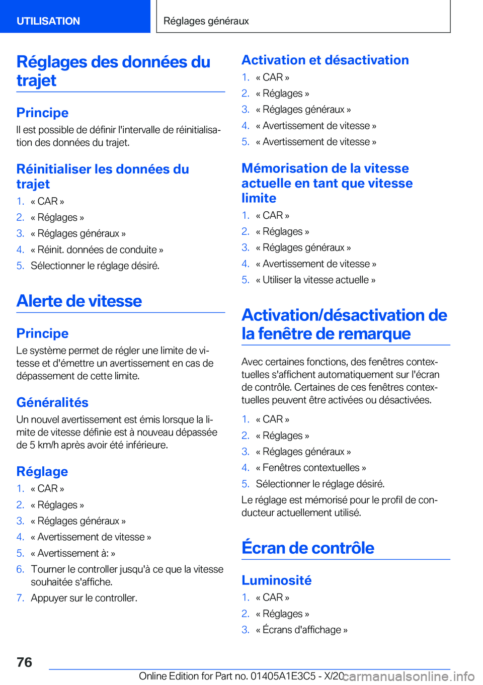 BMW M4 2021  Notices Demploi (in French) �R�é�g�l�a�g�e�s��d�e�s��d�o�n�n�é�e�s��d�u�t�r�a�j�e�t
�P�r�i�n�c�i�p�e
�I�l��e�s�t��p�o�s�s�i�b�l�e��d�e��d�é�f�i�n�i�r��l�'�i�n�t�e�r�v�a�l�l�e��d�e��r�é�i�n�i�t�i�a�l�i�s�aj
�t�