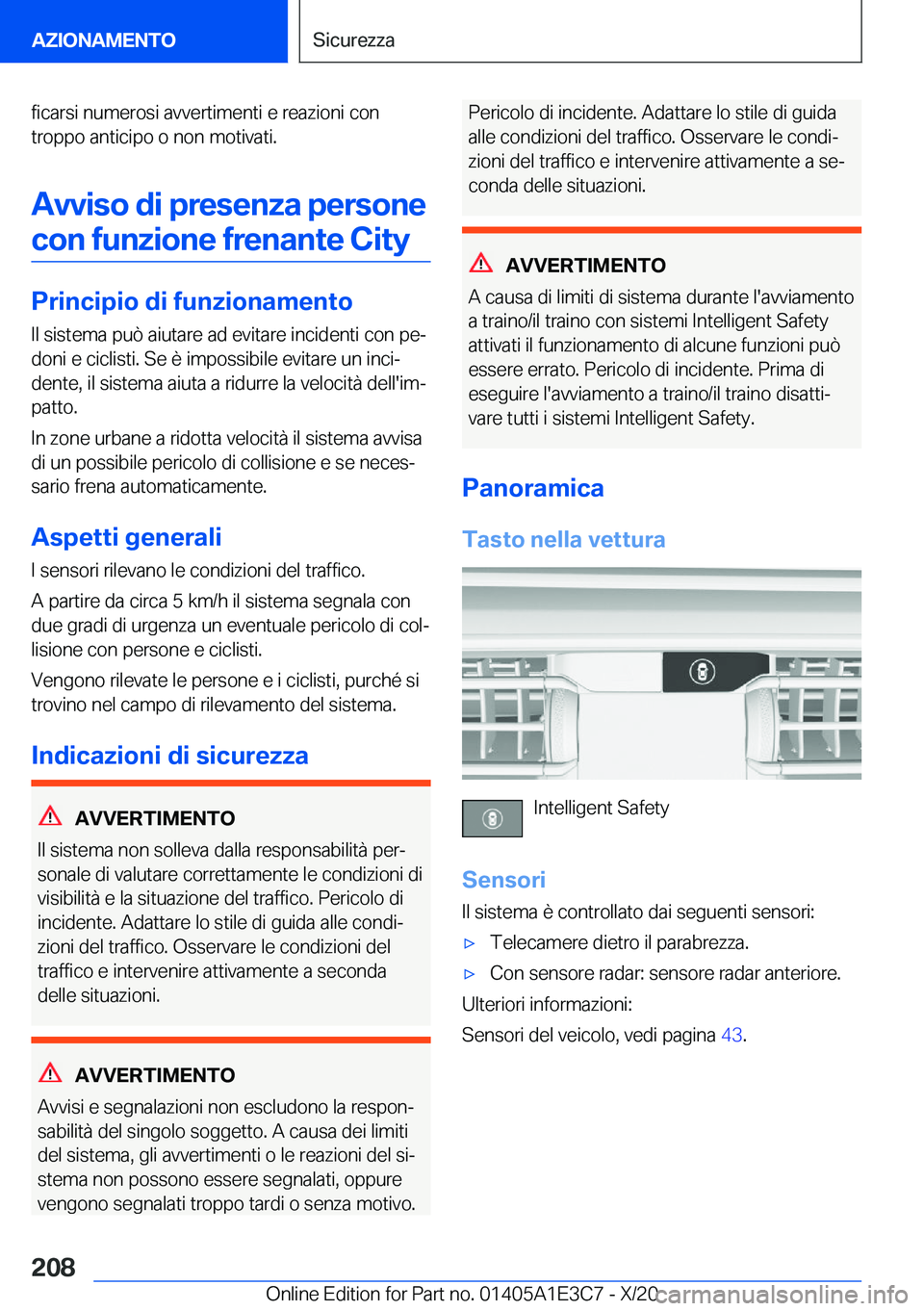 BMW M4 2021  Libretti Di Uso E manutenzione (in Italian) �f�i�c�a�r�s�i��n�u�m�e�r�o�s�i��a�v�v�e�r�t�i�m�e�n�t�i��e��r�e�a�z�i�o�n�i��c�o�n�t�r�o�p�p�o��a�n�t�i�c�i�p�o��o��n�o�n��m�o�t�i�v�a�t�i�.
�A�v�v�i�s�o��d�i��p�r�e�s�e�n�z�a��p�e�r�s�o�