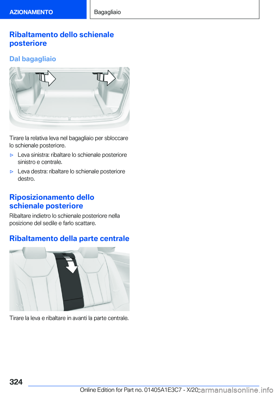 BMW M4 2021  Libretti Di Uso E manutenzione (in Italian) �R�i�b�a�l�t�a�m�e�n�t�o��d�e�l�l�o��s�c�h�i�e�n�a�l�e
�p�o�s�t�e�r�i�o�r�e
�D�a�l��b�a�g�a�g�l�i�a�i�o
�T�i�r�a�r�e��l�a��r�e�l�a�t�i�v�a��l�e�v�a��n�e�l��b�a�g�a�g�l�i�a�i�o��p�e�r��s�b�l�