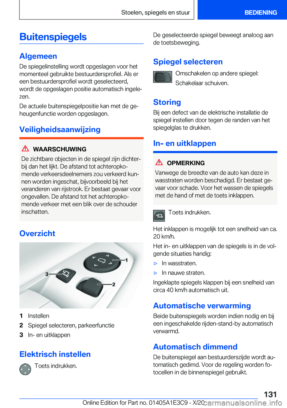 BMW M4 2021  Instructieboekjes (in Dutch) �B�u�i�t�e�n�s�p�i�e�g�e�l�s
�A�l�g�e�m�e�e�n
�D�e��s�p�i�e�g�e�l�i�n�s�t�e�l�l�i�n�g��w�o�r�d�t��o�p�g�e�s�l�a�g�e�n��v�o�o�r��h�e�t �m�o�m�e�n�t�e�e�l��g�e�b�r�u�i�k�t�e��b�e�s�t�u�u�r�d�e�r�