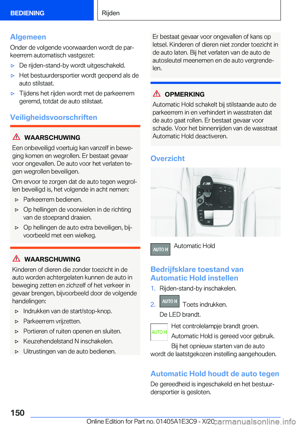 BMW M4 2021  Instructieboekjes (in Dutch) �A�l�g�e�m�e�e�n
�O�n�d�e�r��d�e��v�o�l�g�e�n�d�e��v�o�o�r�w�a�a�r�d�e�n��w�o�r�d�t��d�e��p�a�rj
�k�e�e�r�r�e�m��a�u�t�o�m�a�t�i�s�c�h��v�a�s�t�g�e�z�e�t�:'x�D�e��r�i�j�d�e�n�-�s�t�a�n�d