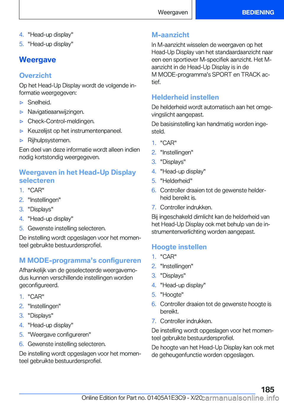 BMW M4 2021  Instructieboekjes (in Dutch) �4�.��H�e�a�d�-�u�p��d�i�s�p�l�a�y��5�.��H�e�a�d�-�u�p��d�i�s�p�l�a�y�
�W�e�e�r�g�a�v�e�O�v�e�r�z�i�c�h�t
�O�p��h�e�t��H�e�a�d�-�U�p��D�i�s�p�l�a�y��w�o�r�d�t��d�e��v�o�l�g�e�n�d�e��i�nj