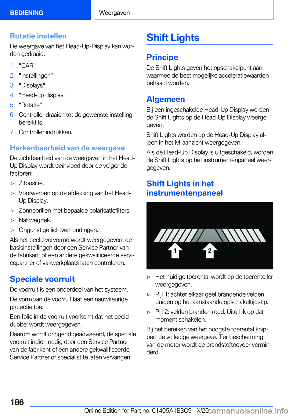 BMW M4 2021  Instructieboekjes (in Dutch) �R�o�t�a�t�i�e��i�n�s�t�e�l�l�e�n�D�e��w�e�e�r�g�a�v�e��v�a�n��h�e�t��H�e�a�d�-�U�p�-�D�i�s�p�l�a�y��k�a�n��w�o�rj
�d�e�n��g�e�d�r�a�a�i�d�.�1�.��C�A�R��2�.��I�n�s�t�e�l�l�i�n�g�e�n��3�.�