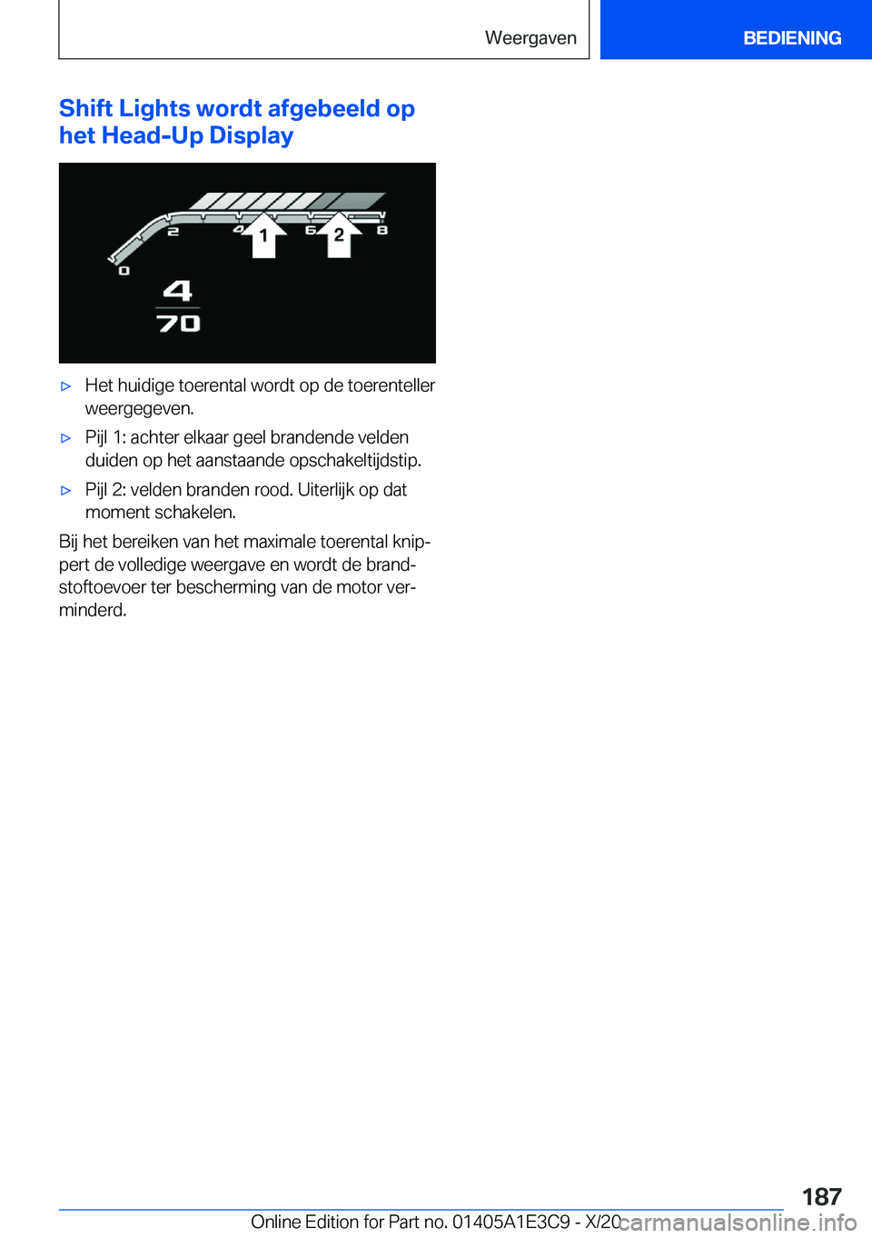 BMW M4 2021  Instructieboekjes (in Dutch) �S�h�i�f�t��L�i�g�h�t�s��w�o�r�d�t��a�f�g�e�b�e�e�l�d��o�p
�h�e�t��H�e�a�d�-�U�p��D�i�s�p�l�a�y'x�H�e�t��h�u�i�d�i�g�e��t�o�e�r�e�n�t�a�l��w�o�r�d�t��o�p��d�e��t�o�e�r�e�n�t�e�l�l�e�r
