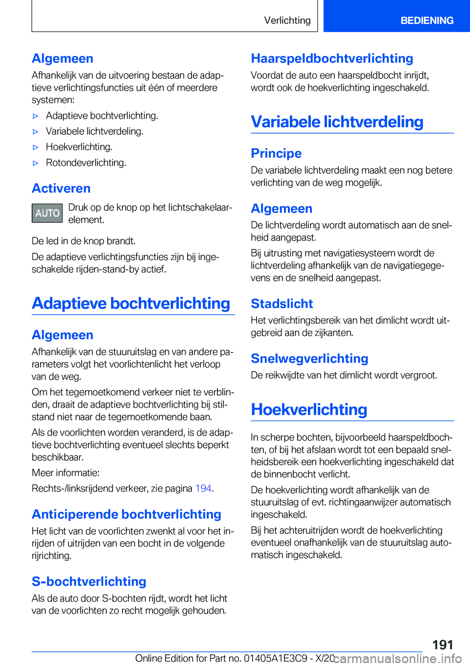 BMW M4 2021  Instructieboekjes (in Dutch) �A�l�g�e�m�e�e�n
�A�f�h�a�n�k�e�l�i�j�k��v�a�n��d�e��u�i�t�v�o�e�r�i�n�g��b�e�s�t�a�a�n��d�e��a�d�a�pj �t�i�e�v�e��v�e�r�l�i�c�h�t�i�n�g�s�f�u�n�c�t�i�e�s��u�i�t��é�é�n��o�f��m�e�e�r�d�e