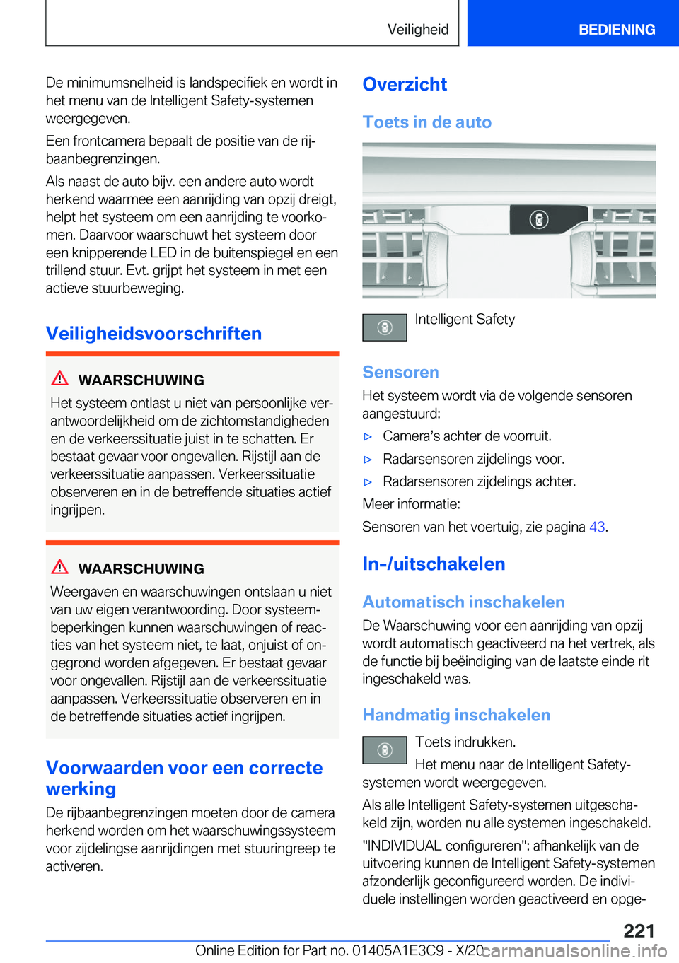 BMW M4 2021  Instructieboekjes (in Dutch) �D�e��m�i�n�i�m�u�m�s�n�e�l�h�e�i�d��i�s��l�a�n�d�s�p�e�c�i�f�i�e�k��e�n��w�o�r�d�t��i�n
�h�e�t��m�e�n�u��v�a�n��d�e��I�n�t�e�l�l�i�g�e�n�t��S�a�f�e�t�y�-�s�y�s�t�e�m�e�n �w�e�e�r�g�e�g�e�v
