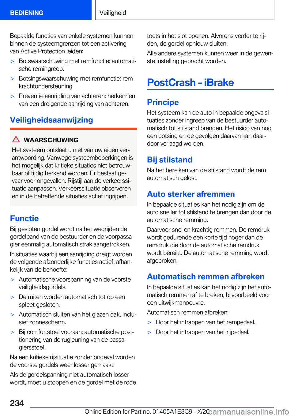 BMW M4 2021  Instructieboekjes (in Dutch) �B�e�p�a�a�l�d�e��f�u�n�c�t�i�e�s��v�a�n��e�n�k�e�l�e��s�y�s�t�e�m�e�n��k�u�n�n�e�n�b�i�n�n�e�n��d�e��s�y�s�t�e�e�m�g�r�e�n�z�e�n��t�o�t��e�e�n��a�c�t�i�v�e�r�i�n�g
�v�a�n��A�c�t�i�v�e��P�
