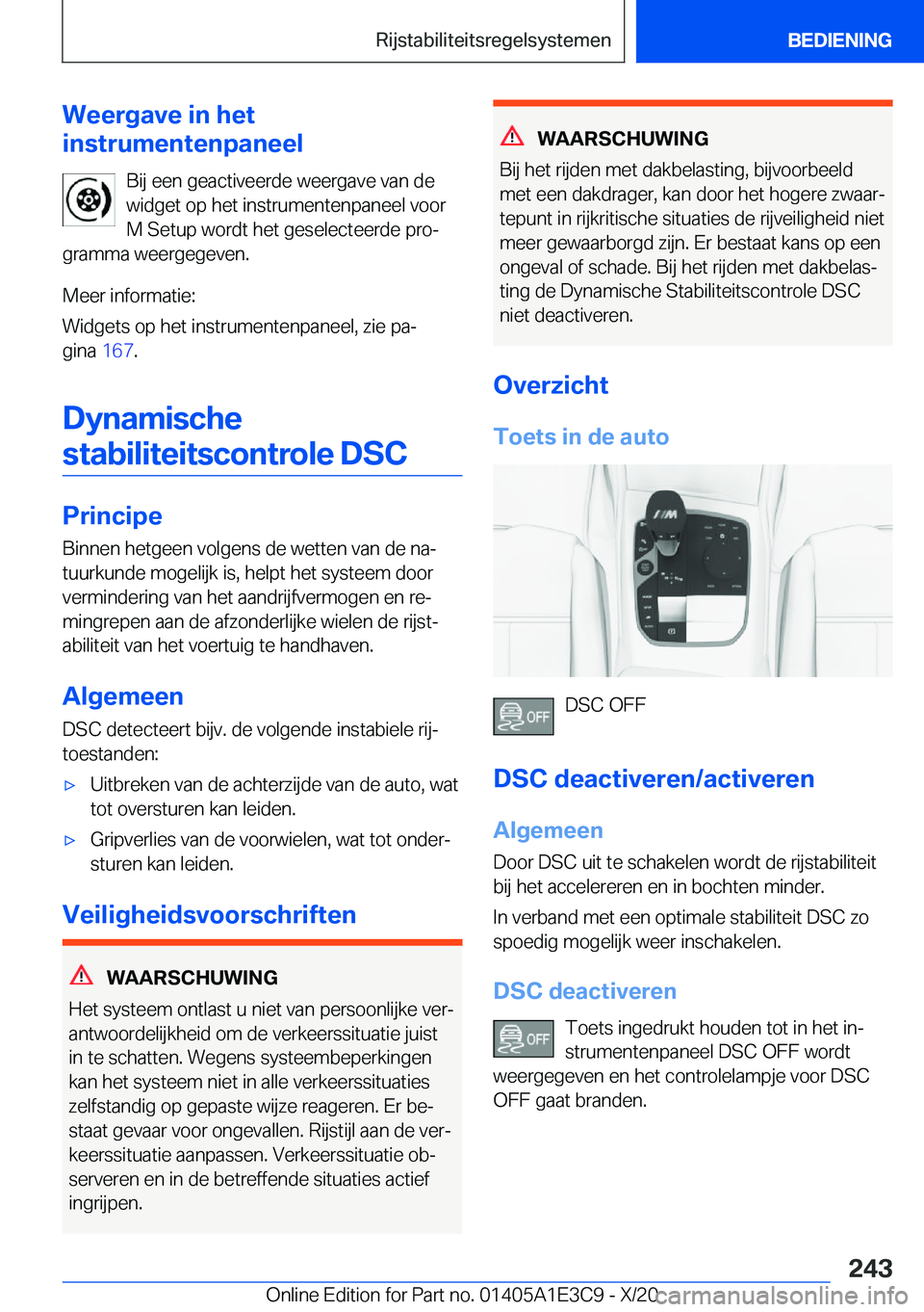 BMW M4 2021  Instructieboekjes (in Dutch) �W�e�e�r�g�a�v�e��i�n��h�e�t
�i�n�s�t�r�u�m�e�n�t�e�n�p�a�n�e�e�l
�B�i�j��e�e�n��g�e�a�c�t�i�v�e�e�r�d�e��w�e�e�r�g�a�v�e��v�a�n��d�e�w�i�d�g�e�t��o�p��h�e�t��i�n�s�t�r�u�m�e�n�t�e�n�p�a�n�e
