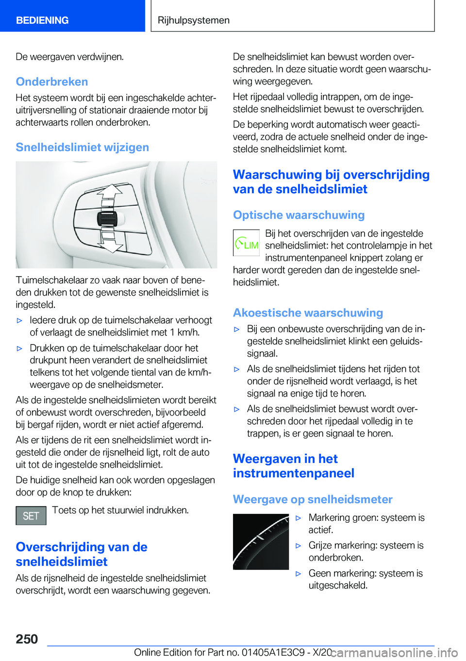 BMW M4 2021  Instructieboekjes (in Dutch) �D�e��w�e�e�r�g�a�v�e�n��v�e�r�d�w�i�j�n�e�n�.
�O�n�d�e�r�b�r�e�k�e�n �H�e�t��s�y�s�t�e�e�m��w�o�r�d�t��b�i�j��e�e�n��i�n�g�e�s�c�h�a�k�e�l�d�e��a�c�h�t�e�rj
�u�i�t�r�i�j�v�e�r�s�n�e�l�l�i�n�