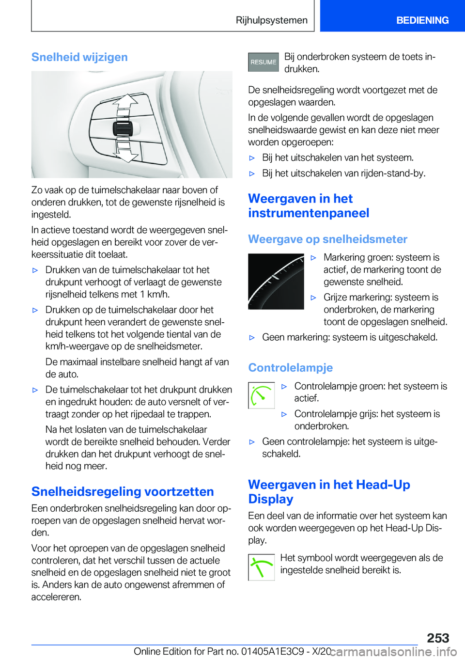 BMW M4 2021  Instructieboekjes (in Dutch) �S�n�e�l�h�e�i�d��w�i�j�z�i�g�e�n
�Z�o��v�a�a�k��o�p��d�e��t�u�i�m�e�l�s�c�h�a�k�e�l�a�a�r��n�a�a�r��b�o�v�e�n��o�f
�o�n�d�e�r�e�n��d�r�u�k�k�e�n�,��t�o�t��d�e��g�e�w�e�n�s�t�e��r�i�j�s�n