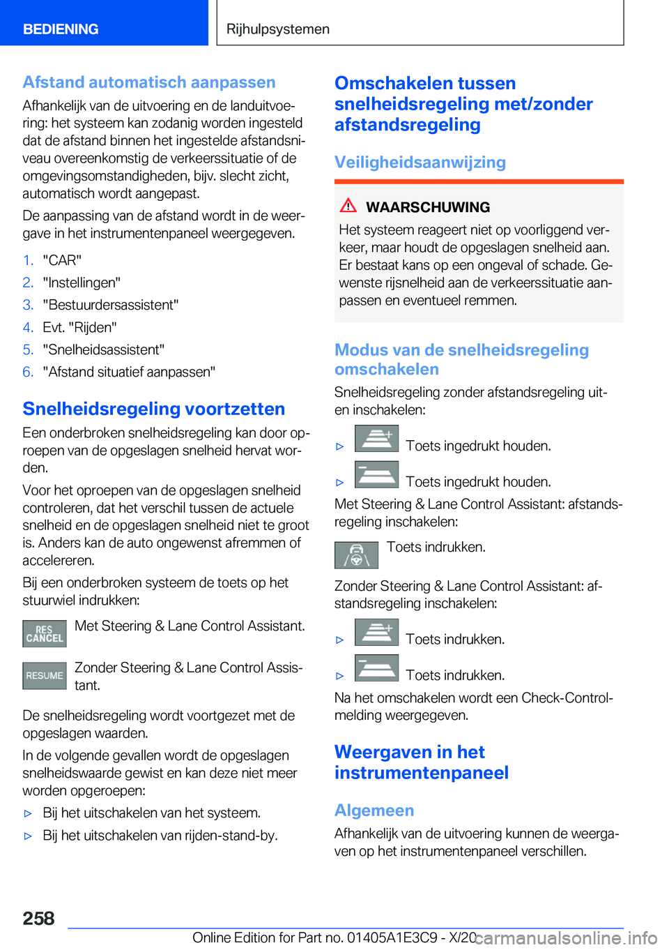 BMW M4 2021  Instructieboekjes (in Dutch) �A�f�s�t�a�n�d��a�u�t�o�m�a�t�i�s�c�h��a�a�n�p�a�s�s�e�n�A�f�h�a�n�k�e�l�i�j�k��v�a�n��d�e��u�i�t�v�o�e�r�i�n�g��e�n��d�e��l�a�n�d�u�i�t�v�o�ej�r�i�n�g�:��h�e�t��s�y�s�t�e�e�m��k�a�n��z�o