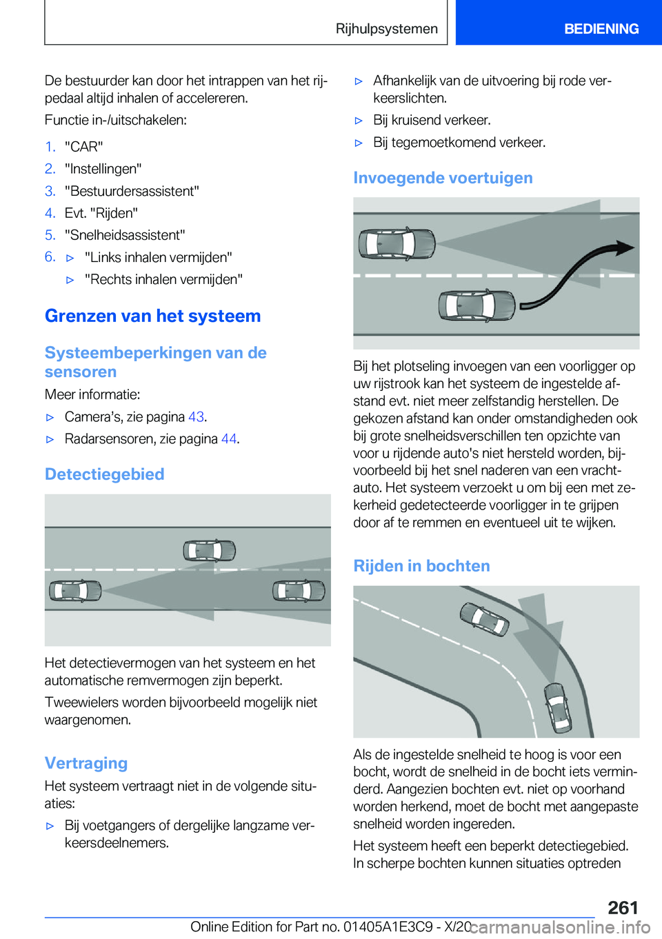 BMW M4 2021  Instructieboekjes (in Dutch) �D�e��b�e�s�t�u�u�r�d�e�r��k�a�n��d�o�o�r��h�e�t��i�n�t�r�a�p�p�e�n��v�a�n��h�e�t��r�i�jj�p�e�d�a�a�l��a�l�t�i�j�d��i�n�h�a�l�e�n��o�f��a�c�c�e�l�e�r�e�r�e�n�.
�F�u�n�c�t�i�e��i�n�-�/�u�