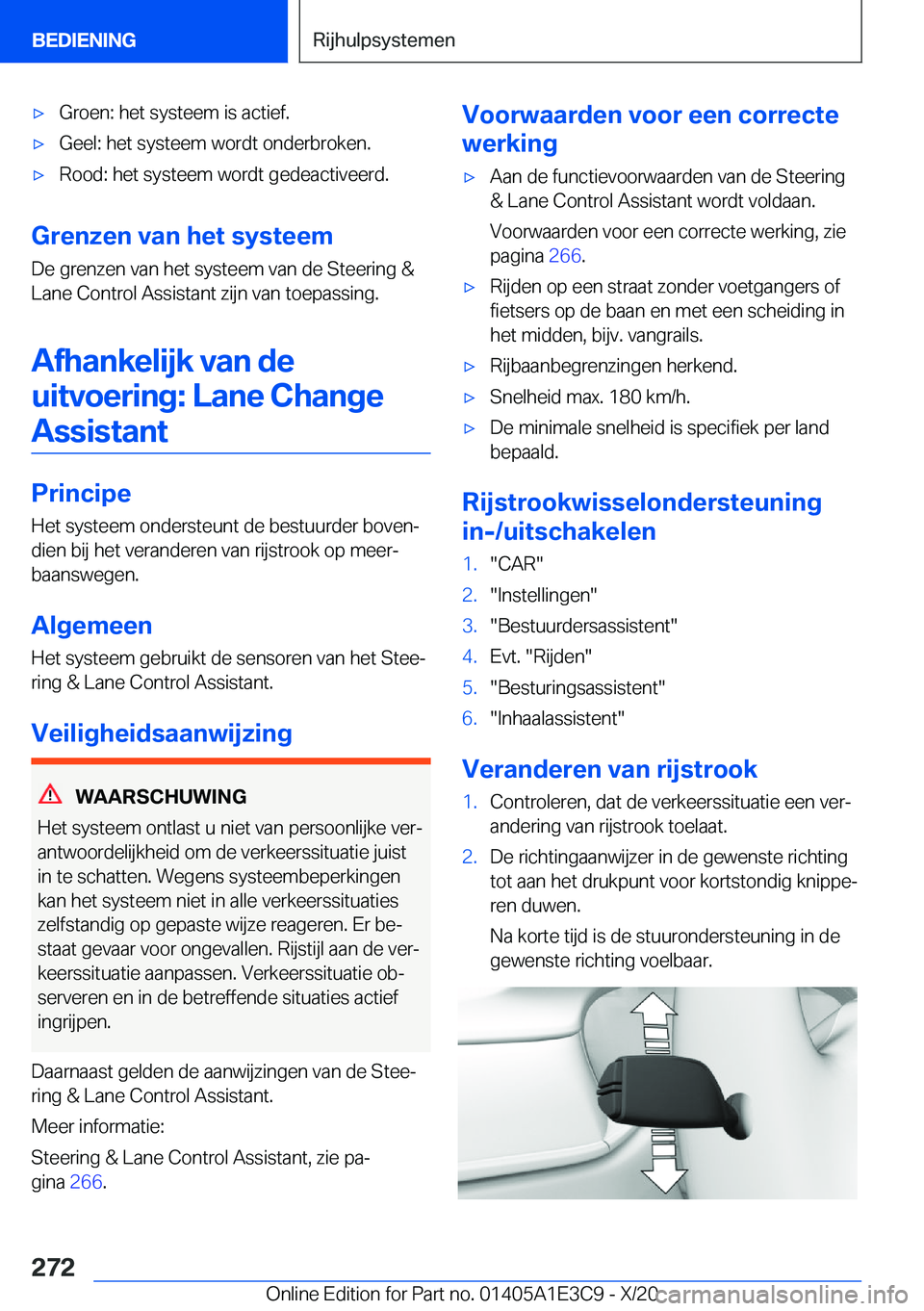 BMW M4 2021  Instructieboekjes (in Dutch) 'x�G�r�o�e�n�:��h�e�t��s�y�s�t�e�e�m��i�s��a�c�t�i�e�f�.'x�G�e�e�l�:��h�e�t��s�y�s�t�e�e�m��w�o�r�d�t��o�n�d�e�r�b�r�o�k�e�n�.'x�R�o�o�d�:��h�e�t��s�y�s�t�e�e�m��w�o�r�d�t��g�e