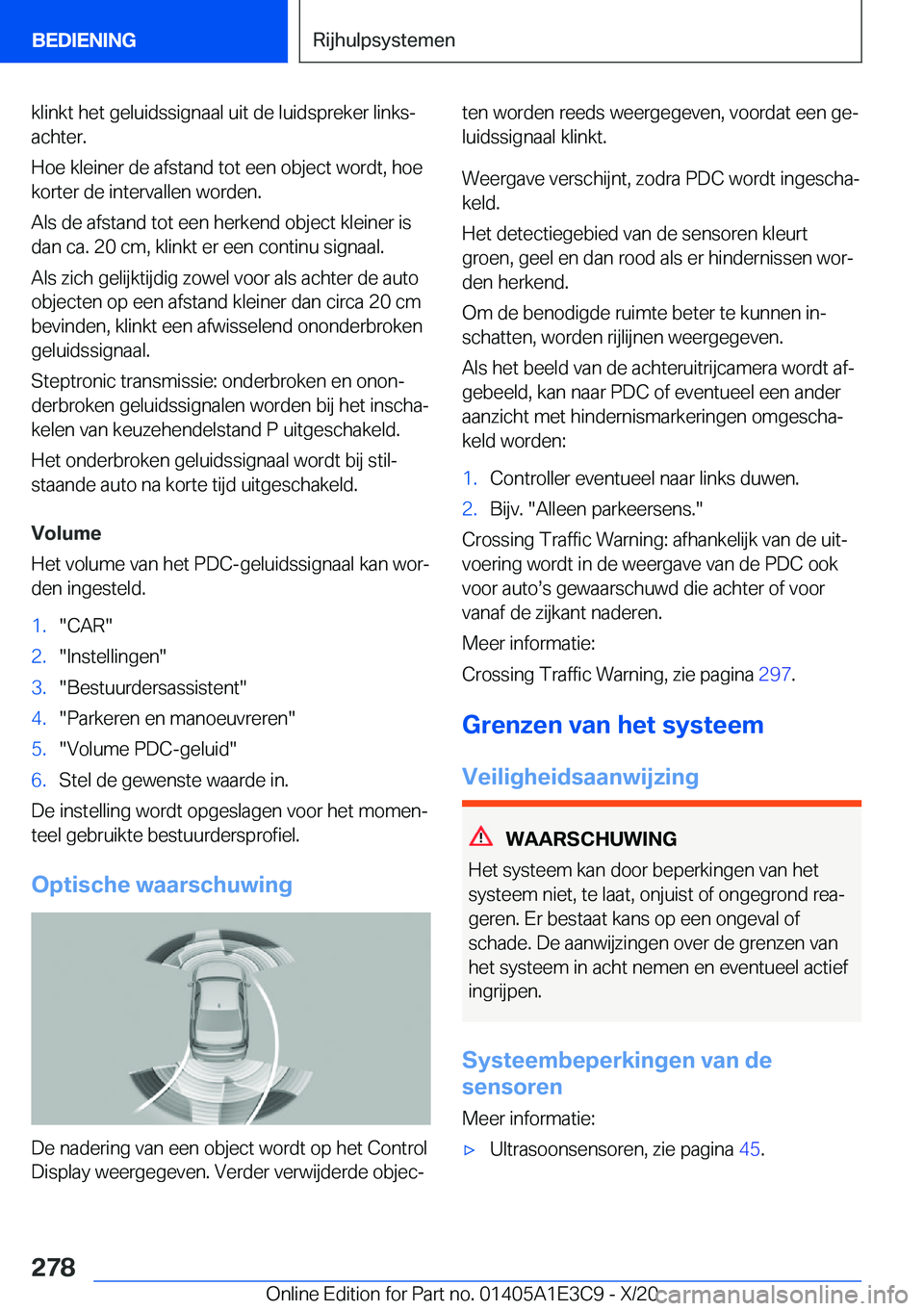 BMW M4 2021  Instructieboekjes (in Dutch) �k�l�i�n�k�t��h�e�t��g�e�l�u�i�d�s�s�i�g�n�a�a�l��u�i�t��d�e��l�u�i�d�s�p�r�e�k�e�r��l�i�n�k�sj�a�c�h�t�e�r�.
�H�o�e��k�l�e�i�n�e�r��d�e��a�f�s�t�a�n�d��t�o�t��e�e�n��o�b�j�e�c�t��w�o�r�