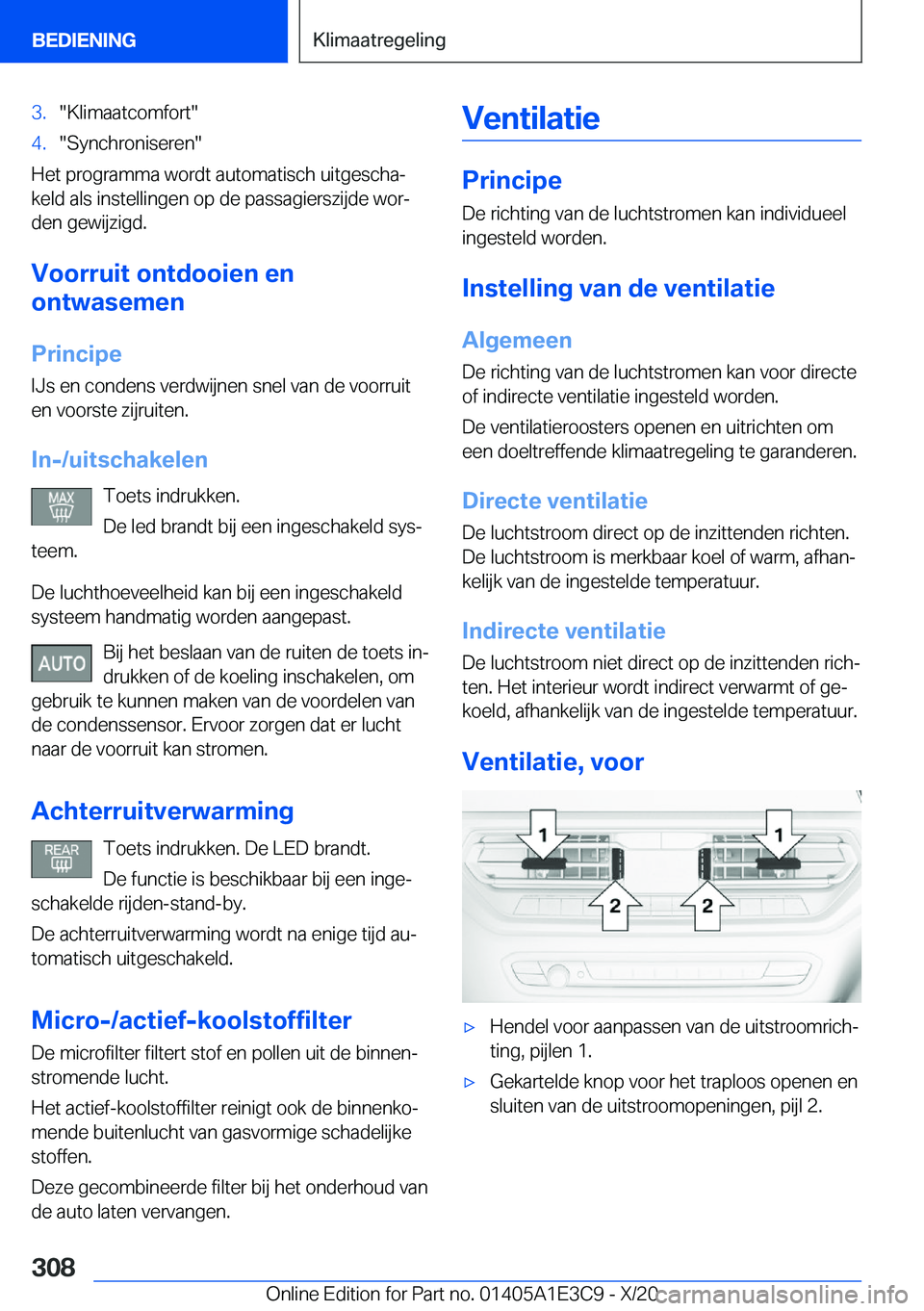 BMW M4 2021  Instructieboekjes (in Dutch) �3�.��K�l�i�m�a�a�t�c�o�m�f�o�r�t��4�.��S�y�n�c�h�r�o�n�i�s�e�r�e�n�
�H�e�t��p�r�o�g�r�a�m�m�a��w�o�r�d�t��a�u�t�o�m�a�t�i�s�c�h��u�i�t�g�e�s�c�h�aj�k�e�l�d��a�l�s��i�n�s�t�e�l�l�i�n�g�e�n�