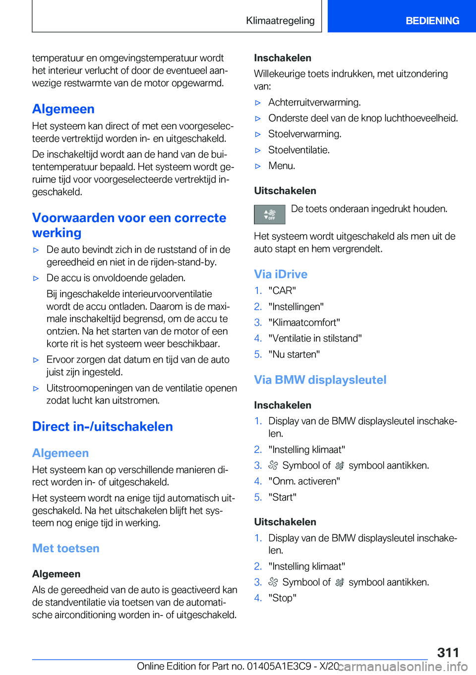 BMW M4 2021  Instructieboekjes (in Dutch) �t�e�m�p�e�r�a�t�u�u�r��e�n��o�m�g�e�v�i�n�g�s�t�e�m�p�e�r�a�t�u�u�r��w�o�r�d�t
�h�e�t��i�n�t�e�r�i�e�u�r��v�e�r�l�u�c�h�t��o�f��d�o�o�r��d�e��e�v�e�n�t�u�e�e�l��a�a�nj �w�e�z�i�g�e��r�e�s