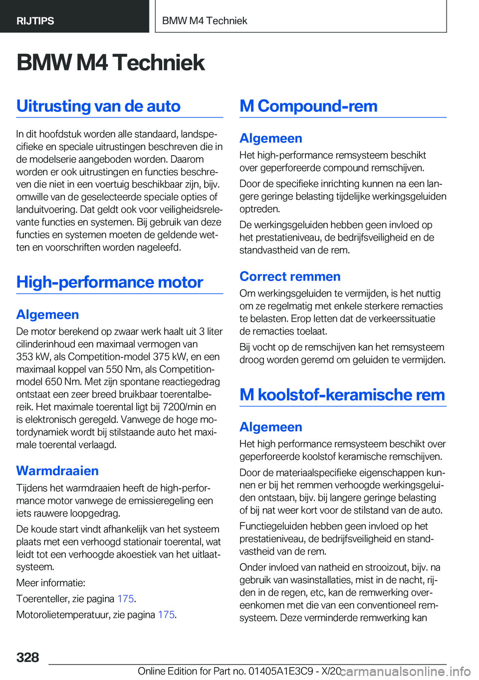 BMW M4 2021  Instructieboekjes (in Dutch) �B�M�W��M�4��T�e�c�h�n�i�e�k�U�i�t�r�u�s�t�i�n�g��v�a�n��d�e��a�u�t�o
�I�n��d�i�t��h�o�o�f�d�s�t�u�k��w�o�r�d�e�n��a�l�l�e��s�t�a�n�d�a�a�r�d�,��l�a�n�d�s�p�ej�c�i�f�i�e�k�e��e�n��s�p�e�