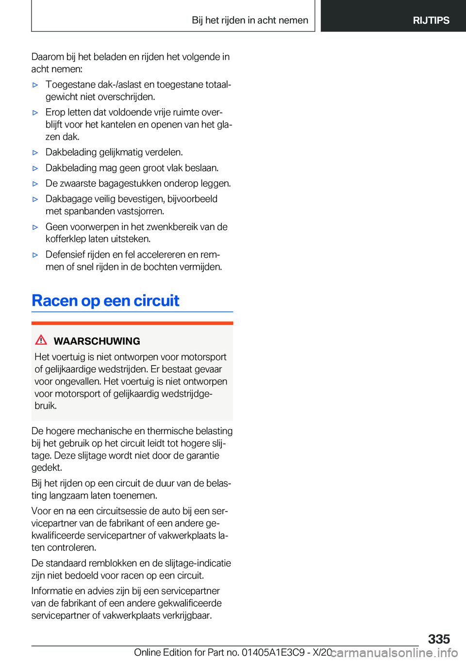 BMW M4 2021  Instructieboekjes (in Dutch) �D�a�a�r�o�m��b�i�j��h�e�t��b�e�l�a�d�e�n��e�n��r�i�j�d�e�n��h�e�t��v�o�l�g�e�n�d�e��i�n
�a�c�h�t��n�e�m�e�n�:'x�T�o�e�g�e�s�t�a�n�e��d�a�k�-�/�a�s�l�a�s�t��e�n��t�o�e�g�e�s�t�a�n�e��