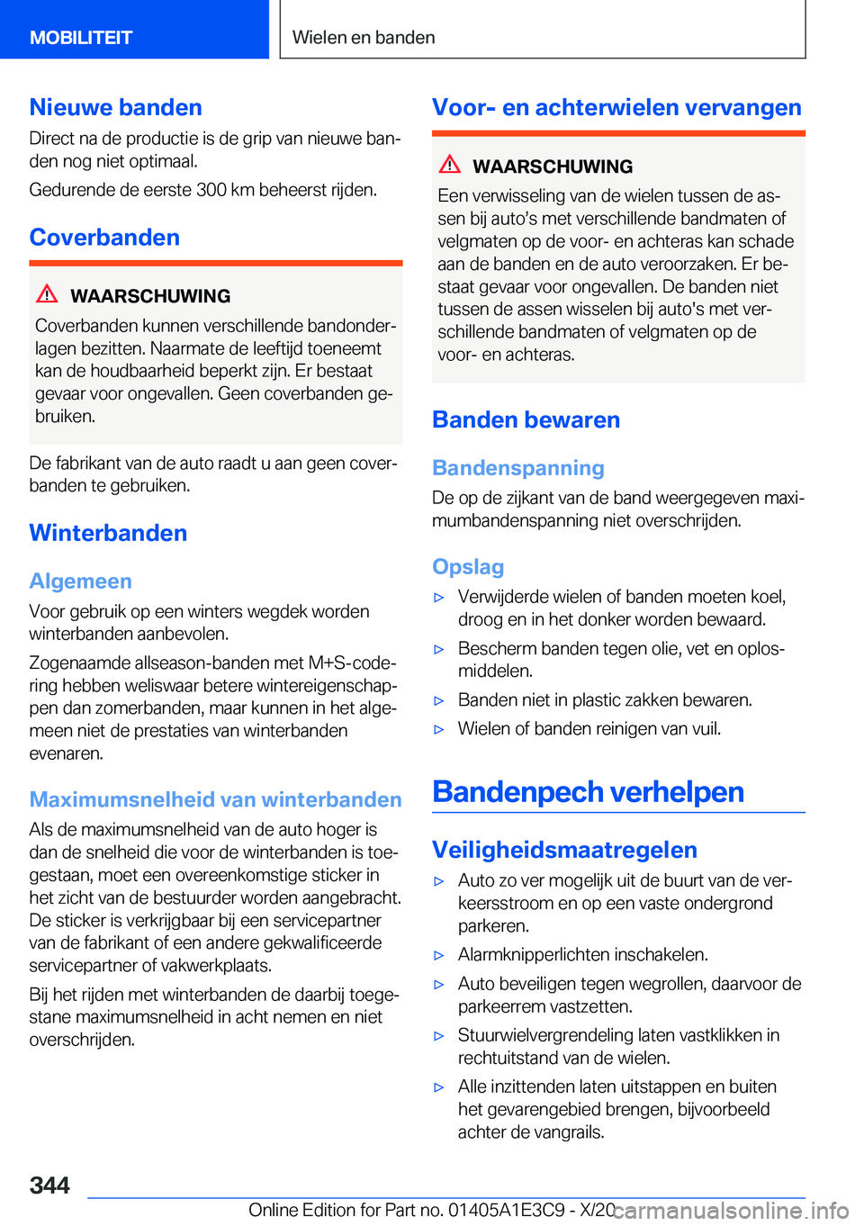 BMW M4 2021  Instructieboekjes (in Dutch) �N�i�e�u�w�e��b�a�n�d�e�n
�D�i�r�e�c�t��n�a��d�e��p�r�o�d�u�c�t�i�e��i�s��d�e��g�r�i�p��v�a�n��n�i�e�u�w�e��b�a�nj
�d�e�n��n�o�g��n�i�e�t��o�p�t�i�m�a�a�l�.
�G�e�d�u�r�e�n�d�e��d�e��e�