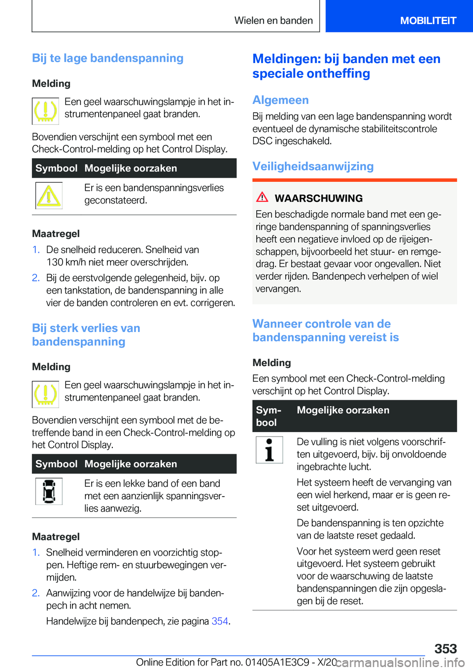 BMW M4 2021  Instructieboekjes (in Dutch) �B�i�j��t�e��l�a�g�e��b�a�n�d�e�n�s�p�a�n�n�i�n�g�M�e�l�d�i�n�g �E�e�n��g�e�e�l��w�a�a�r�s�c�h�u�w�i�n�g�s�l�a�m�p�j�e��i�n��h�e�t��i�nj
�s�t�r�u�m�e�n�t�e�n�p�a�n�e�e�l��g�a�a�t��b�r�a�n�d