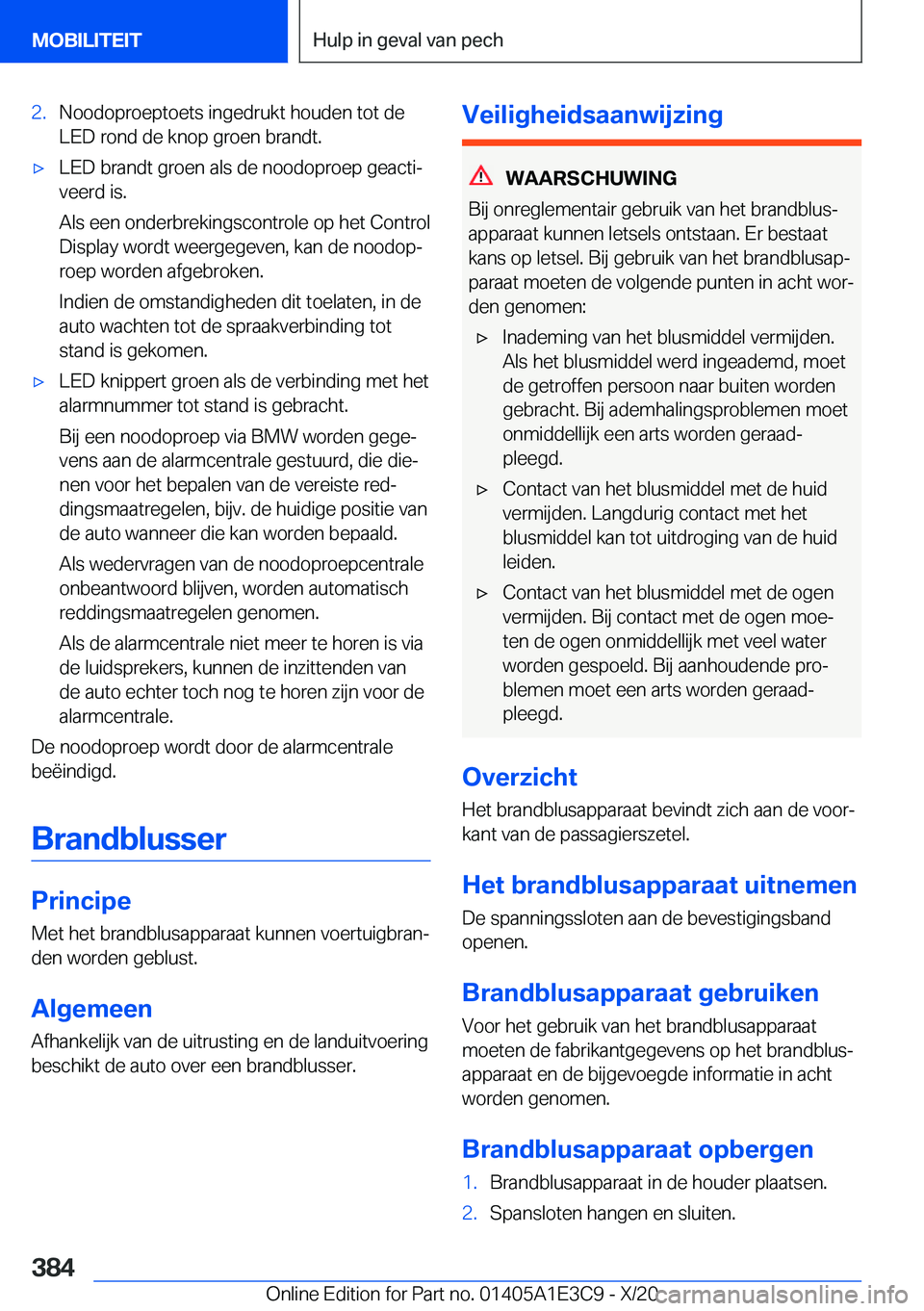 BMW M4 2021  Instructieboekjes (in Dutch) �2�.�N�o�o�d�o�p�r�o�e�p�t�o�e�t�s��i�n�g�e�d�r�u�k�t��h�o�u�d�e�n��t�o�t��d�e�L�E�D��r�o�n�d��d�e��k�n�o�p��g�r�o�e�n��b�r�a�n�d�t�.'x�L�E�D��b�r�a�n�d�t��g�r�o�e�n��a�l�s��d�e��n�o