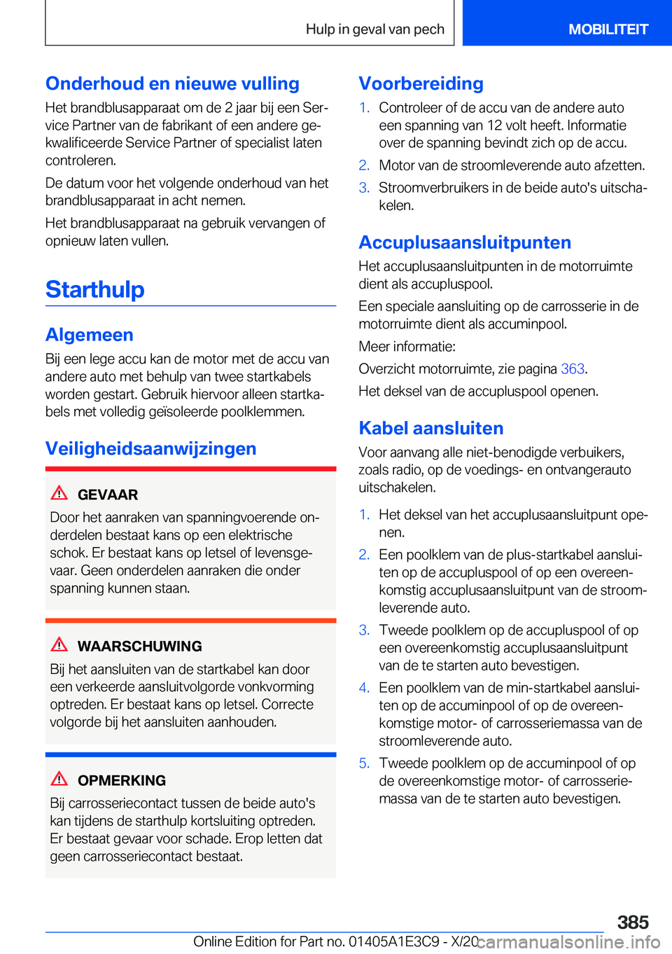 BMW M4 2021  Instructieboekjes (in Dutch) �O�n�d�e�r�h�o�u�d��e�n��n�i�e�u�w�e��v�u�l�l�i�n�g�H�e�t��b�r�a�n�d�b�l�u�s�a�p�p�a�r�a�a�t��o�m��d�e��2��j�a�a�r��b�i�j��e�e�n��S�e�rj�v�i�c�e��P�a�r�t�n�e�r��v�a�n��d�e��f�a�b�r�i�k