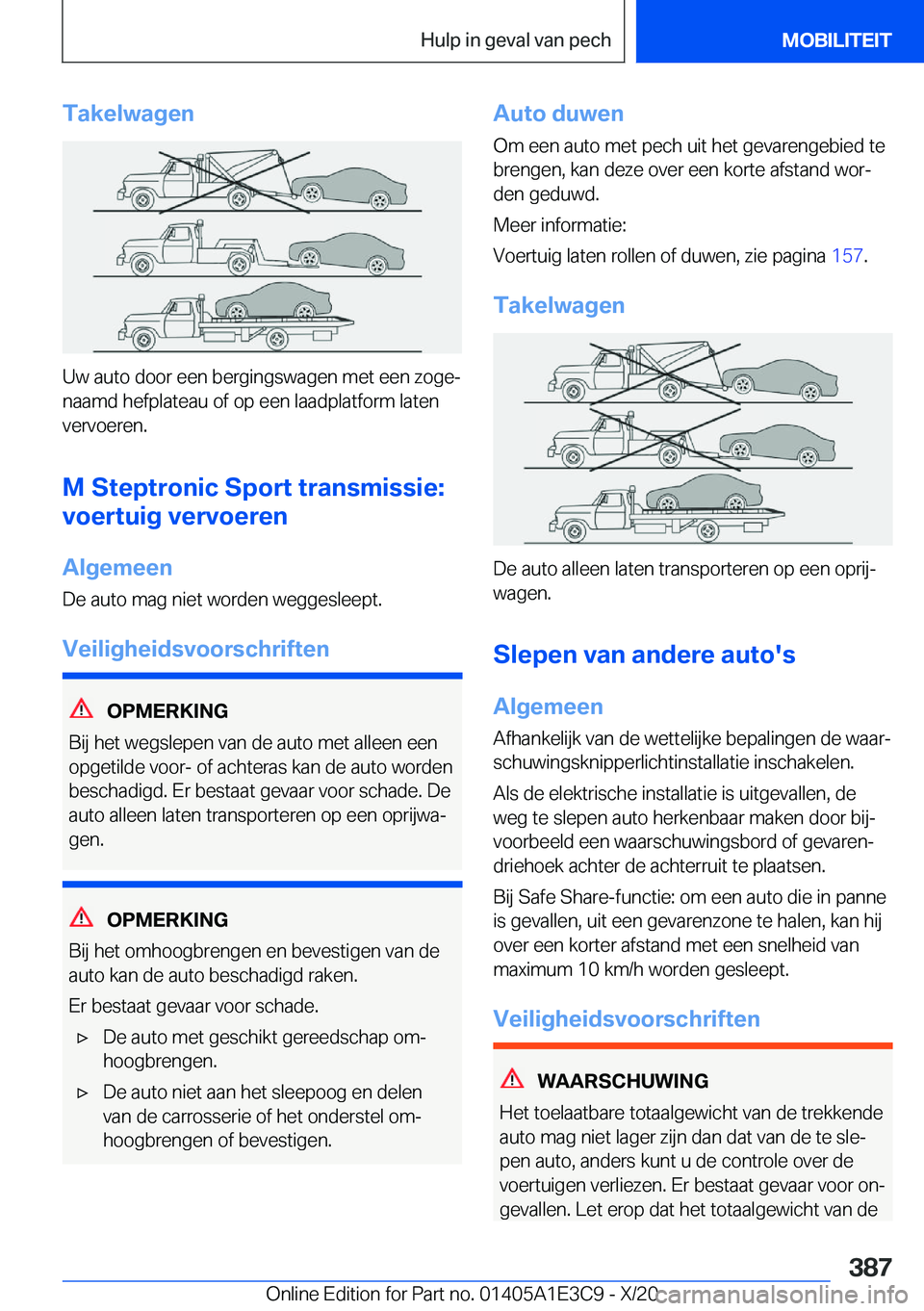BMW M4 2021  Instructieboekjes (in Dutch) �T�a�k�e�l�w�a�g�e�n
�U�w��a�u�t�o��d�o�o�r��e�e�n��b�e�r�g�i�n�g�s�w�a�g�e�n��m�e�t��e�e�n��z�o�g�ej
�n�a�a�m�d��h�e�f�p�l�a�t�e�a�u��o�f��o�p��e�e�n��l�a�a�d�p�l�a�t�f�o�r�m��l�a�t�e�n