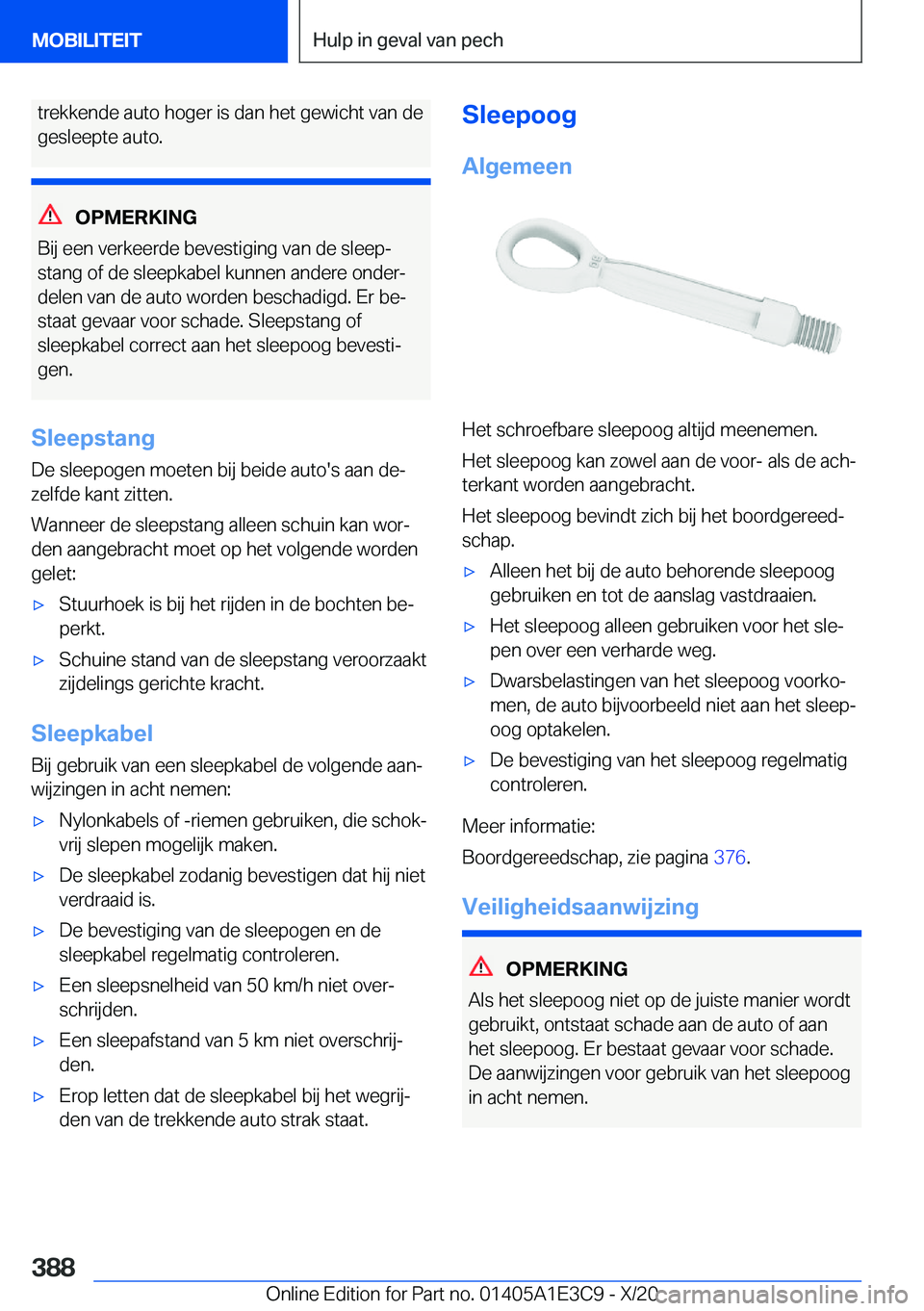BMW M4 2021  Instructieboekjes (in Dutch) �t�r�e�k�k�e�n�d�e��a�u�t�o��h�o�g�e�r��i�s��d�a�n��h�e�t��g�e�w�i�c�h�t��v�a�n��d�e�g�e�s�l�e�e�p�t�e��a�u�t�o�.
�O�P�M�E�R�K�I�N�G
�B�i�j��e�e�n��v�e�r�k�e�e�r�d�e��b�e�v�e�s�t�i�g�i�n�g