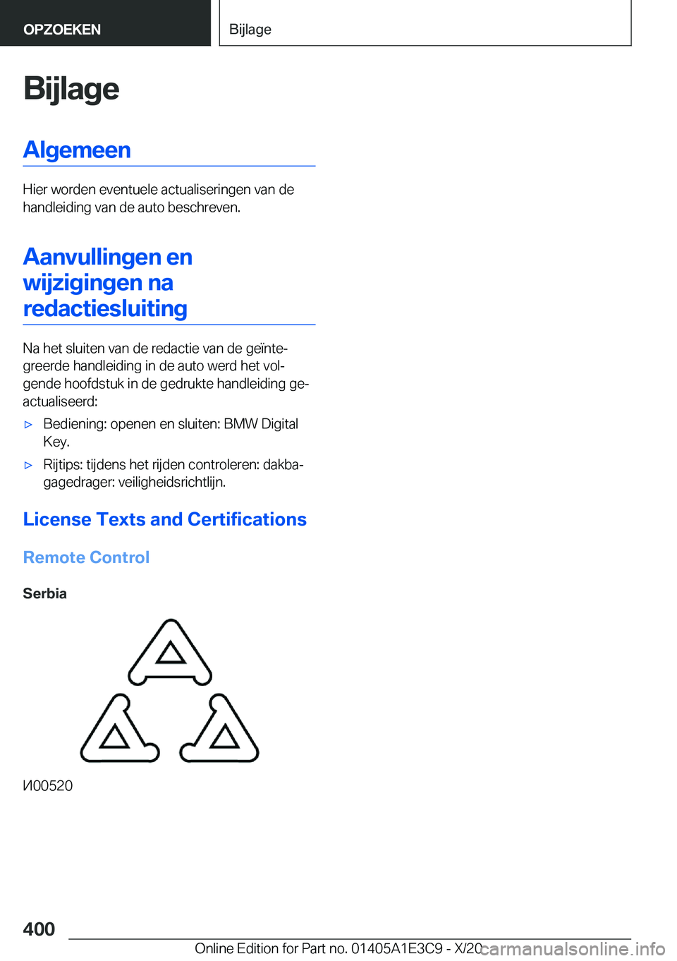 BMW M4 2021  Instructieboekjes (in Dutch) �B�i�j�l�a�g�e�A�l�g�e�m�e�e�n
�H�i�e�r��w�o�r�d�e�n��e�v�e�n�t�u�e�l�e��a�c�t�u�a�l�i�s�e�r�i�n�g�e�n��v�a�n��d�e
�h�a�n�d�l�e�i�d�i�n�g��v�a�n��d�e��a�u�t�o��b�e�s�c�h�r�e�v�e�n�.
�A�a�n�v�