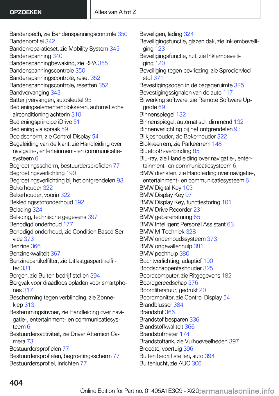 BMW M4 2021  Instructieboekjes (in Dutch) �B�a�n�d�e�n�p�e�c�h�,��z�i�e��B�a�n�d�e�n�s�p�a�n�n�i�n�g�s�c�o�n�t�r�o�l�e��3�5�0�
�B�a�n�d�e�n�p�r�o�f�i�e�l� �3�4�2�
�B�a�n�d�e�n�r�e�p�a�r�a�t�i�e�s�e�t�,��z�i�e��M�o�b�i�l�i�t�y��S�y�s�