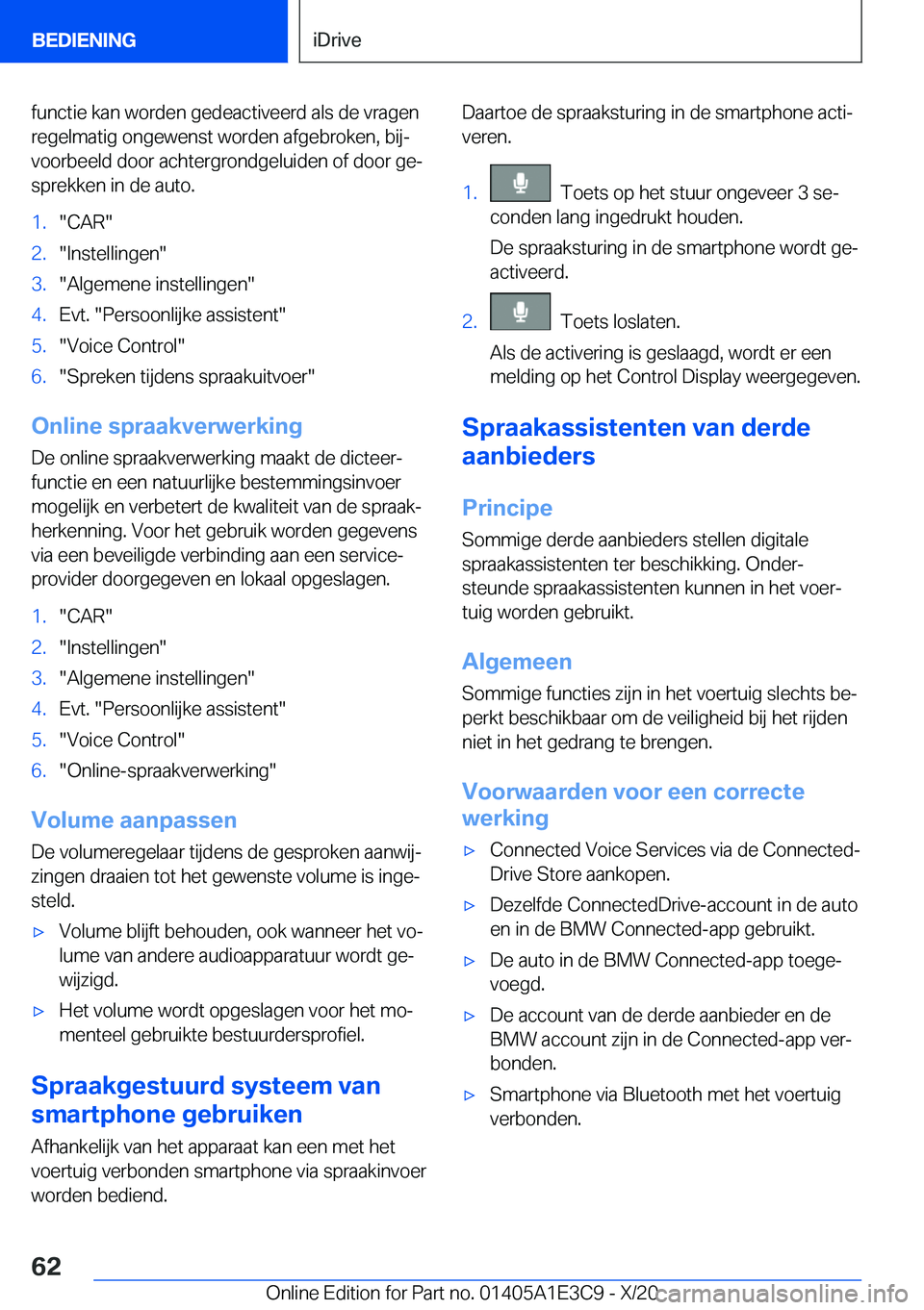 BMW M4 2021  Instructieboekjes (in Dutch) �f�u�n�c�t�i�e��k�a�n��w�o�r�d�e�n��g�e�d�e�a�c�t�i�v�e�e�r�d��a�l�s��d�e��v�r�a�g�e�n
�r�e�g�e�l�m�a�t�i�g��o�n�g�e�w�e�n�s�t��w�o�r�d�e�n��a�f�g�e�b�r�o�k�e�n�,��b�i�jj �v�o�o�r�b�e�e�l�d