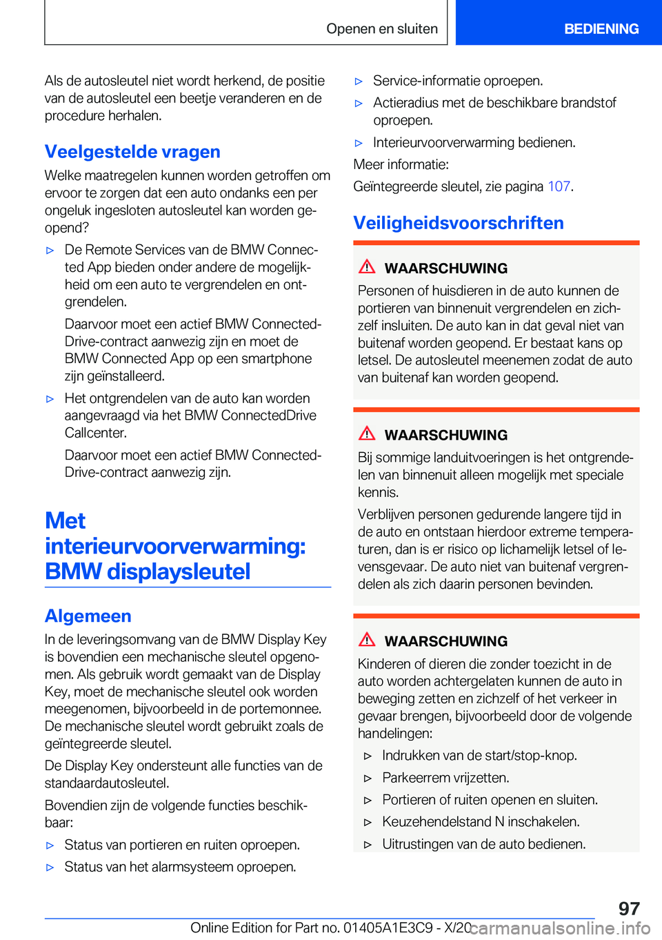 BMW M4 2021  Instructieboekjes (in Dutch) �A�l�s��d�e��a�u�t�o�s�l�e�u�t�e�l��n�i�e�t��w�o�r�d�t��h�e�r�k�e�n�d�,��d�e��p�o�s�i�t�i�e
�v�a�n��d�e��a�u�t�o�s�l�e�u�t�e�l��e�e�n��b�e�e�t�j�e��v�e�r�a�n�d�e�r�e�n��e�n��d�e �p�r�o�c