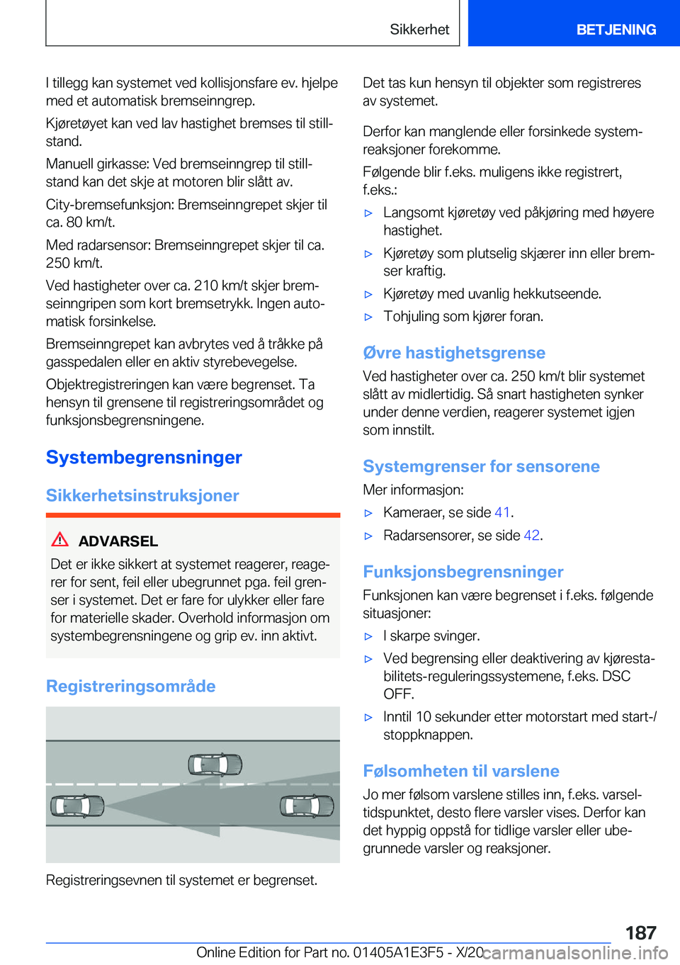 BMW M4 2021  InstruksjonsbØker (in Norwegian) �I��t�i�l�l�e�g�g��k�a�n��s�y�s�t�e�m�e�t��v�e�d��k�o�l�l�i�s�j�o�n�s�f�a�r�e��e�v�.��h�j�e�l�p�e�m�e�d��e�t��a�u�t�o�m�a�t�i�s�k��b�r�e�m�s�e�i�n�n�g�r�e�p�.
�K�j�