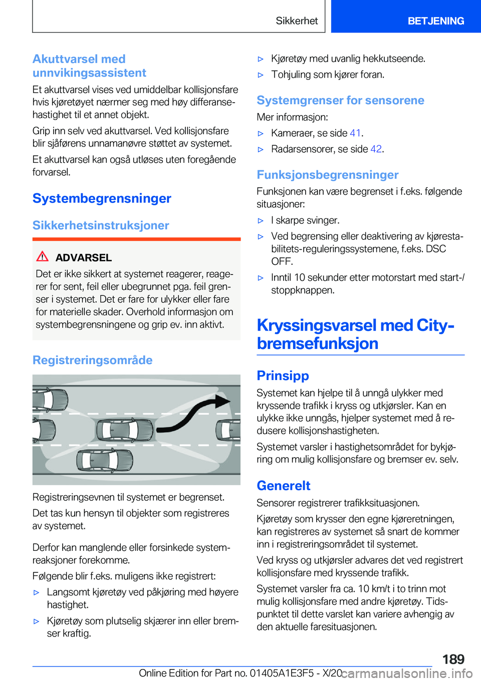 BMW M4 2021  InstruksjonsbØker (in Norwegian) �A�k�u�t�t�v�a�r�s�e�l��m�e�d
�u�n�n�v�i�k�i�n�g�s�a�s�s�i�s�t�e�n�t
�E�t��a�k�u�t�t�v�a�r�s�e�l��v�i�s�e�s��v�e�d��u�m�i�d�d�e�l�b�a�r��k�o�l�l�i�s�j�o�n�s�f�a�r�e
�h�v�i�s��k�j�