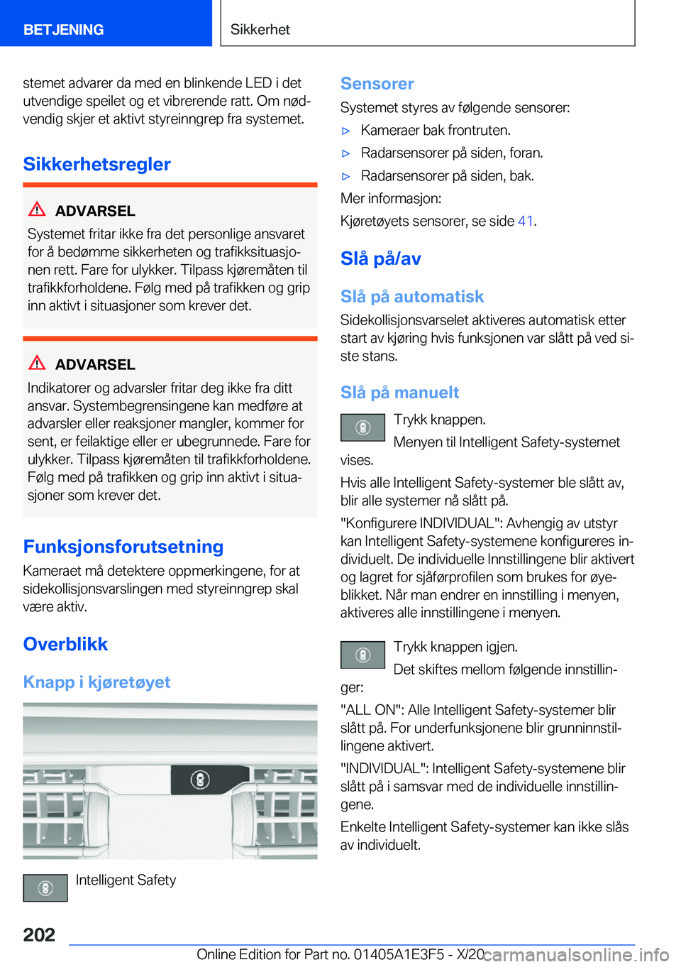 BMW M4 2021  InstruksjonsbØker (in Norwegian) �s�t�e�m�e�t��a�d�v�a�r�e�r��d�a��m�e�d��e�n��b�l�i�n�k�e�n�d�e��L�E�D��i��d�e�t�u�t�v�e�n�d�i�g�e��s�p�e�i�l�e�t��o�g��e�t��v�i�b�r�e�r�e�n�d�e��r�a�t�t�.��O�m��n�