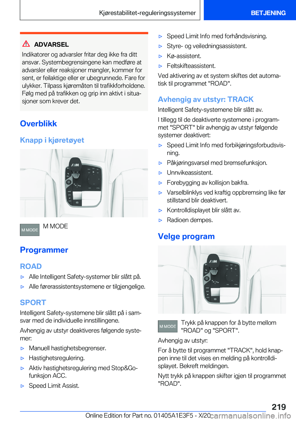 BMW M4 2021  InstruksjonsbØker (in Norwegian) �A�D�V�A�R�S�E�L
�I�n�d�i�k�a�t�o�r�e�r��o�g��a�d�v�a�r�s�l�e�r��f�r�i�t�a�r��d�e�g��i�k�k�e��f�r�a��d�i�t�t �a�n�s�v�a�r�.��S�y�s�t�e�m�b�e�g�r�e�n�s�i�n�g�e�n�e��k�a�n��m�e�d�f�