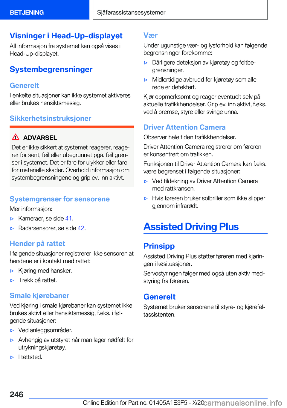 BMW M4 2021  InstruksjonsbØker (in Norwegian) �V�i�s�n�i�n�g�e�r��i��H�e�a�d�-�U�p�-�d�i�s�p�l�a�y�e�t
�A�l�l��i�n�f�o�r�m�a�s�j�o�n��f�r�a��s�y�s�t�e�m�e�t��k�a�n��o�g�s�å��v�i�s�e�s��i �H�e�a�d�-�U�p�-�d�i�s�p�l�a�y�e�t�.
�S�y�s�t�e�m