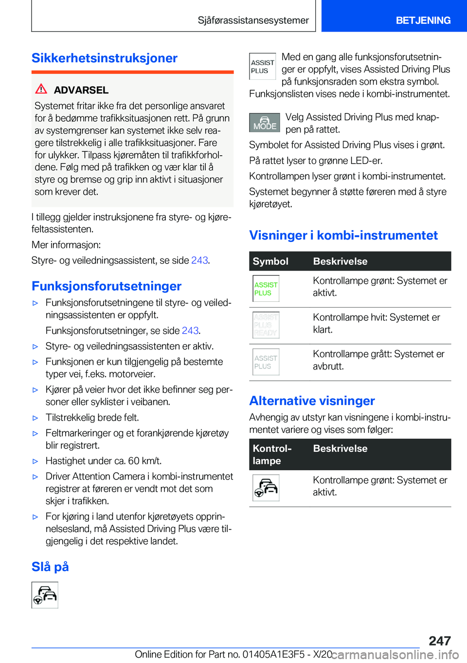BMW M4 2021  InstruksjonsbØker (in Norwegian) �S�i�k�k�e�r�h�e�t�s�i�n�s�t�r�u�k�s�j�o�n�e�r
�A�D�V�A�R�S�E�L
�S�y�s�t�e�m�e�t��f�r�i�t�a�r��i�k�k�e��f�r�a��d�e�t��p�e�r�s�o�n�l�i�g�e��a�n�s�v�a�r�e�t
�f�o�r��å��b�e�d�