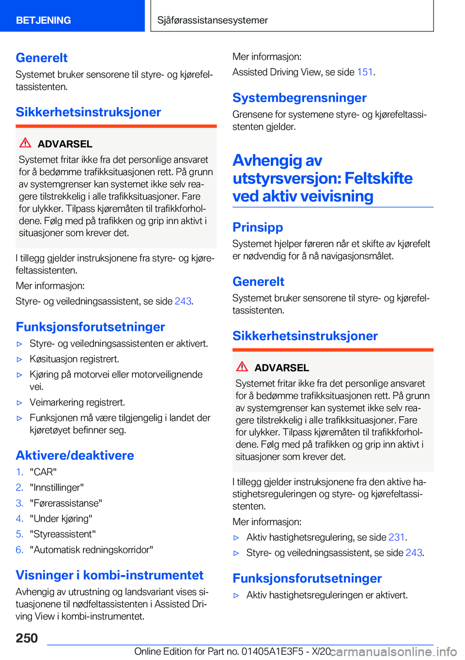 BMW M4 2021  InstruksjonsbØker (in Norwegian) �G�e�n�e�r�e�l�t�S�y�s�t�e�m�e�t��b�r�u�k�e�r��s�e�n�s�o�r�e�n�e��t�i�l��s�t�y�r�e�-��o�g��k�j�