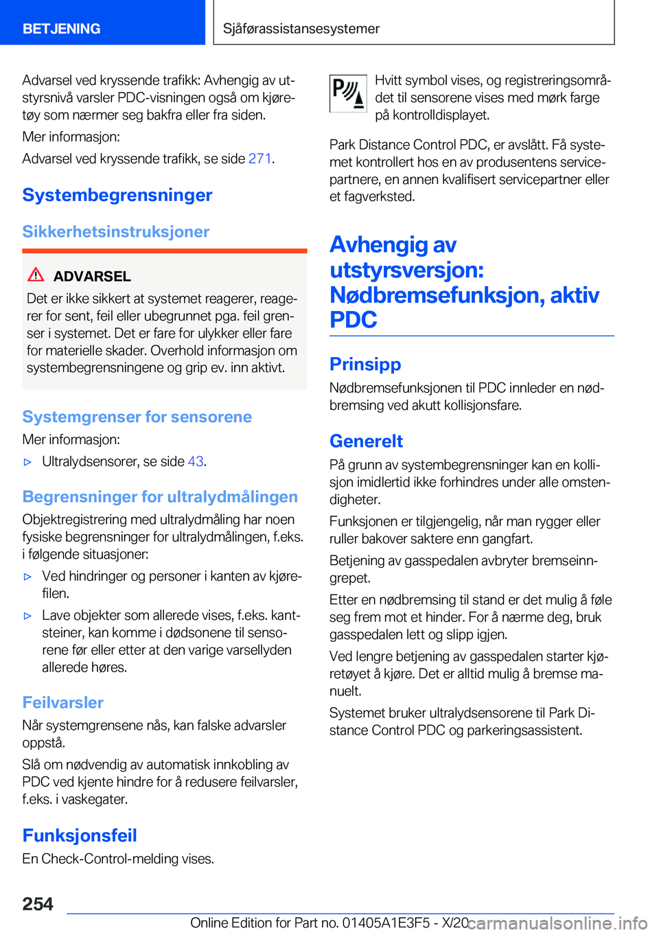 BMW M4 2021  InstruksjonsbØker (in Norwegian) �A�d�v�a�r�s�e�l��v�e�d��k�r�y�s�s�e�n�d�e��t�r�a�f�i�k�k�:��A�v�h�e�n�g�i�g��a�v��u�tj
�s�t�y�r�s�n�i�v�å��v�a�r�s�l�e�r��P�D�C�-�v�i�s�n�i�n�g�e�n��o�g�s�å��o�m��k�j�