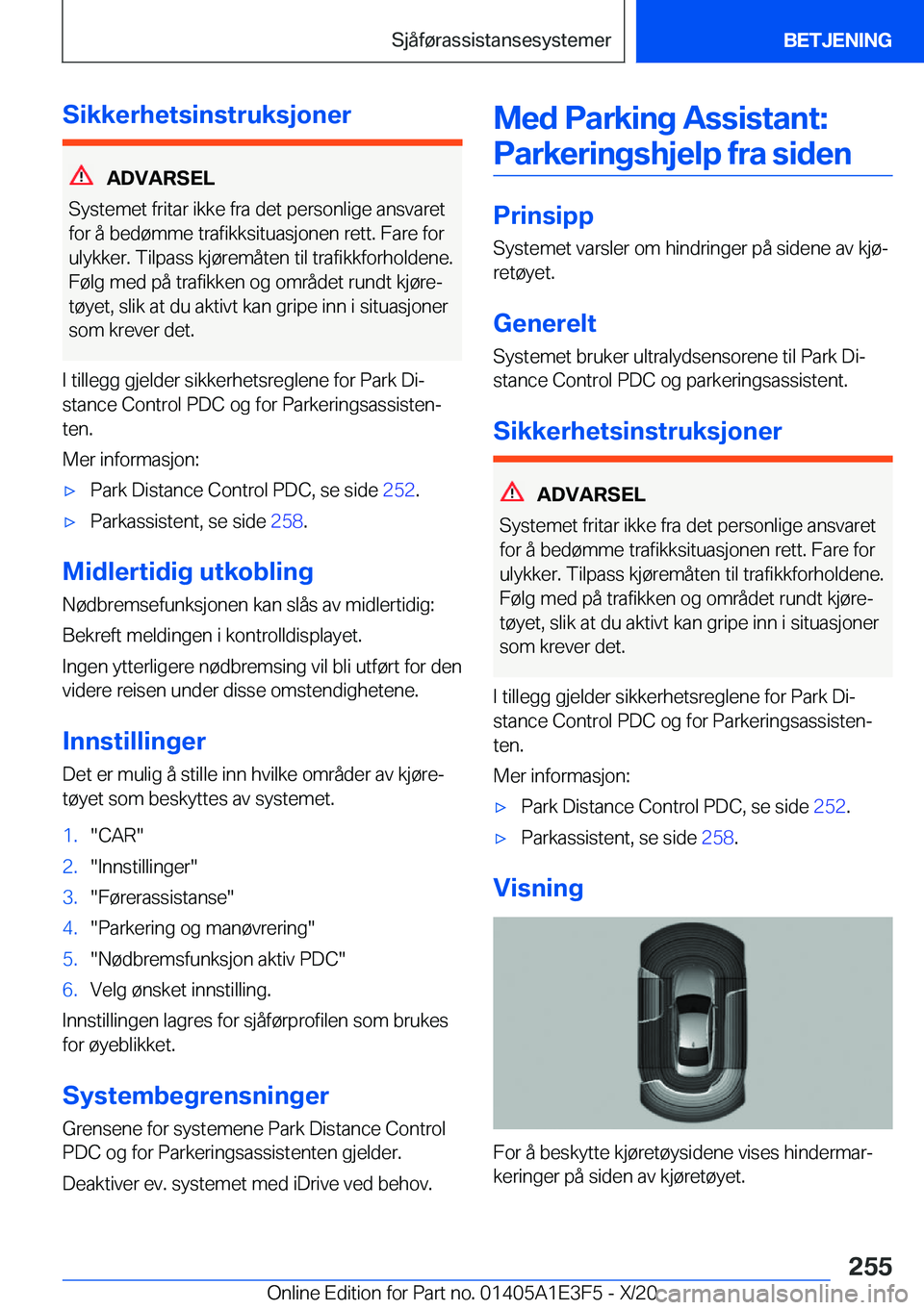BMW M4 2021  InstruksjonsbØker (in Norwegian) �S�i�k�k�e�r�h�e�t�s�i�n�s�t�r�u�k�s�j�o�n�e�r
�A�D�V�A�R�S�E�L
�S�y�s�t�e�m�e�t��f�r�i�t�a�r��i�k�k�e��f�r�a��d�e�t��p�e�r�s�o�n�l�i�g�e��a�n�s�v�a�r�e�t
�f�o�r��å��b�e�d�